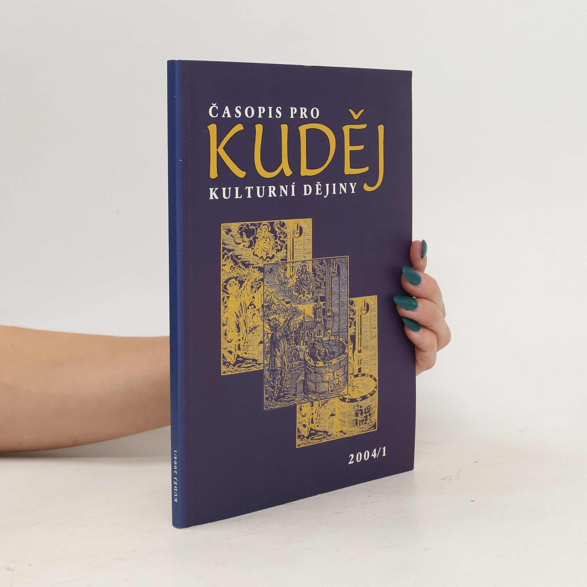 Kolektiv autorů Kuděj : Časopis pro kulturní dějiny 2004/1