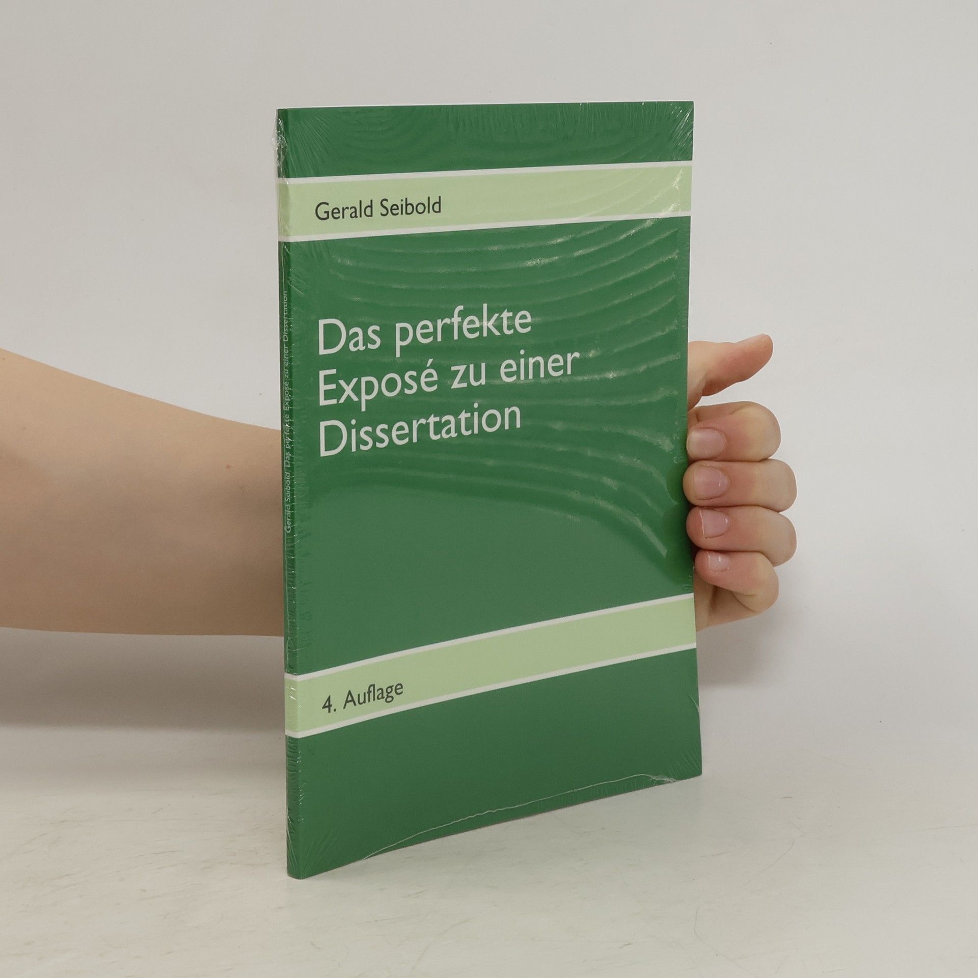 Gerald Seibold Das perfekte Exposé zu einer Dissertation
