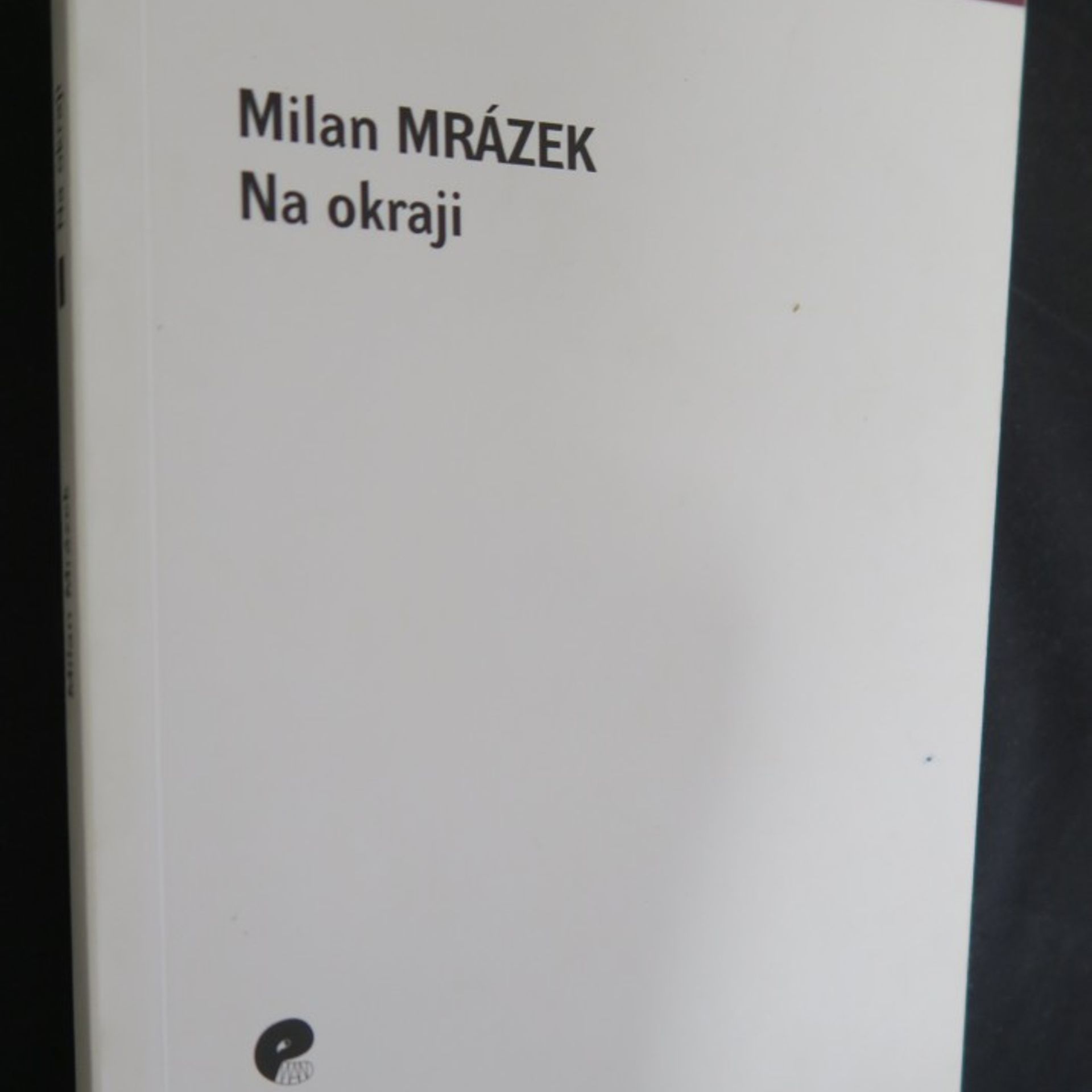 Milan Mrázek Na okraji