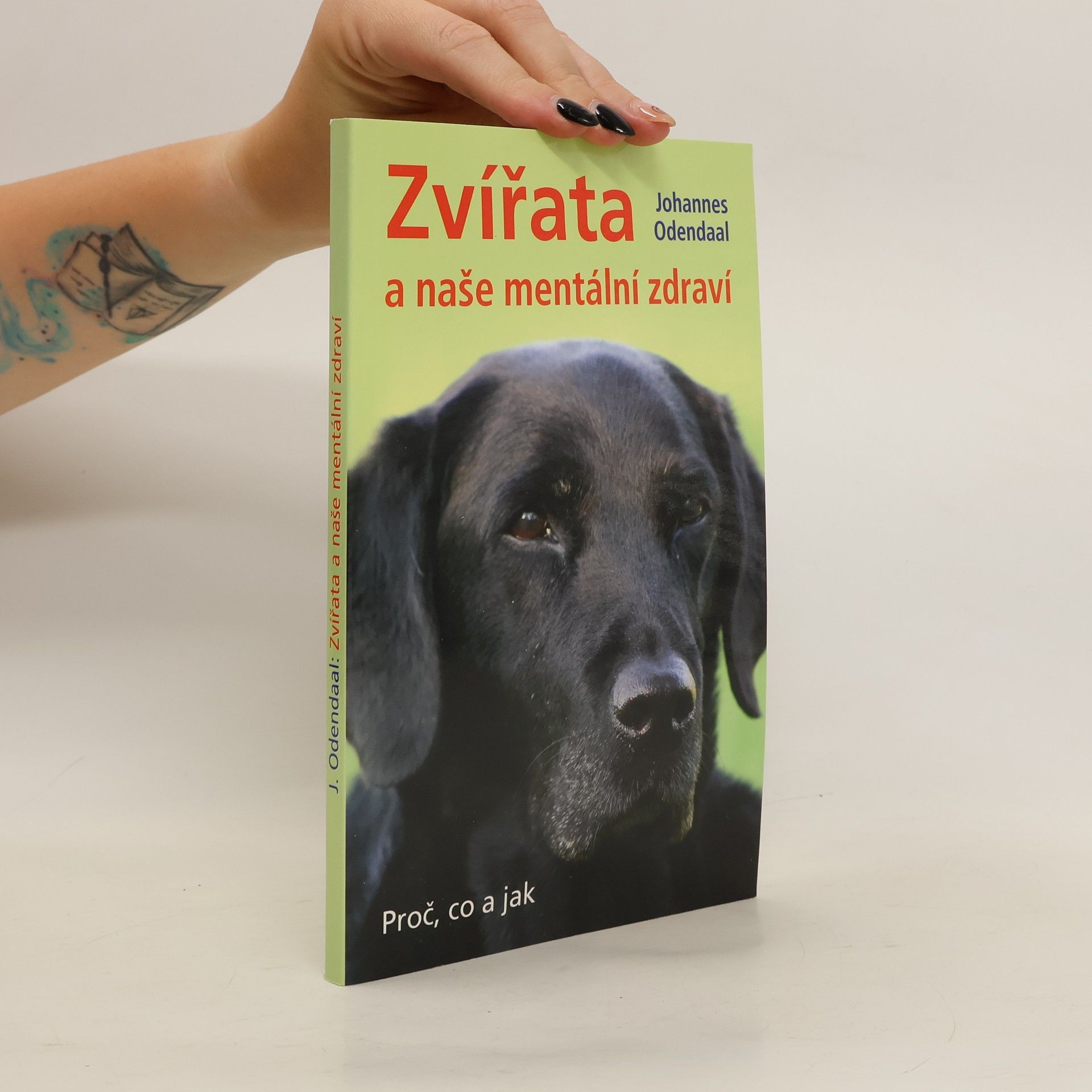 Johannes Odendaal Zvířata a naše mentální zdraví : proč, co a jak