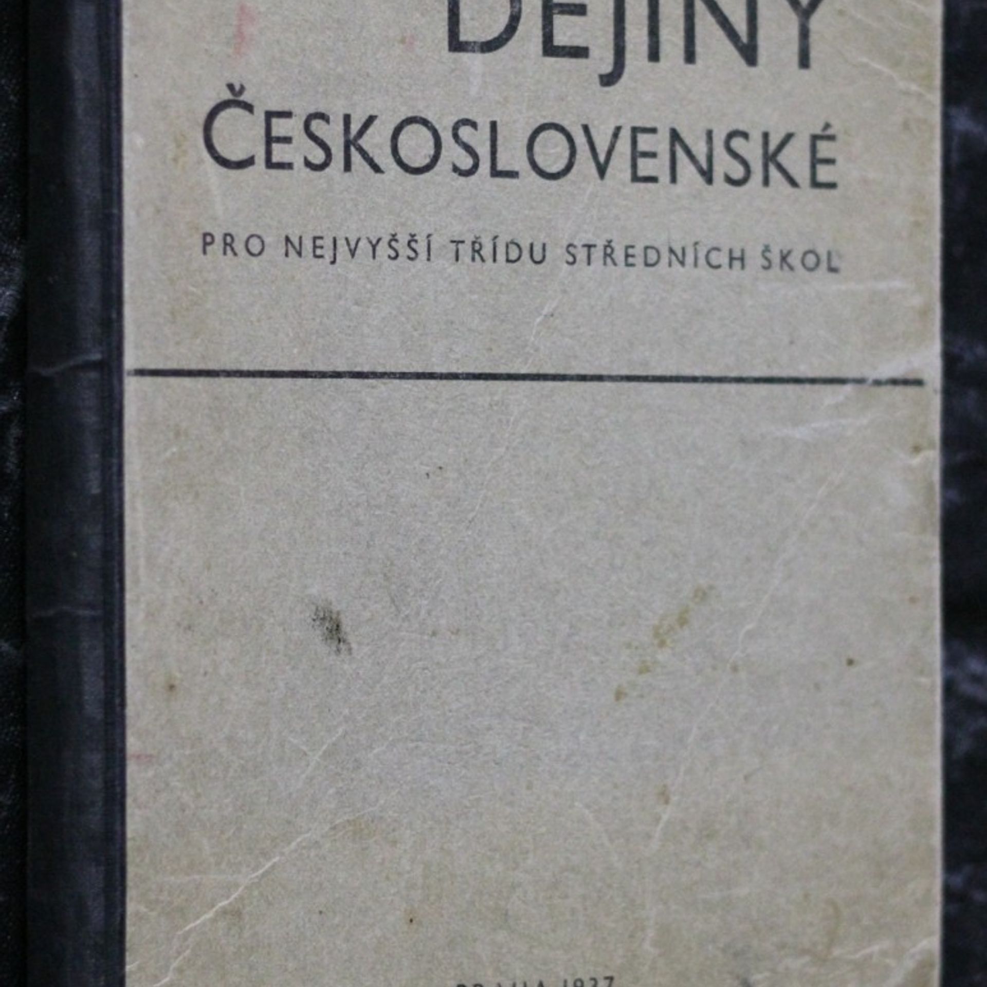 Dějiny československé pro nejvyšší třídu středních škol