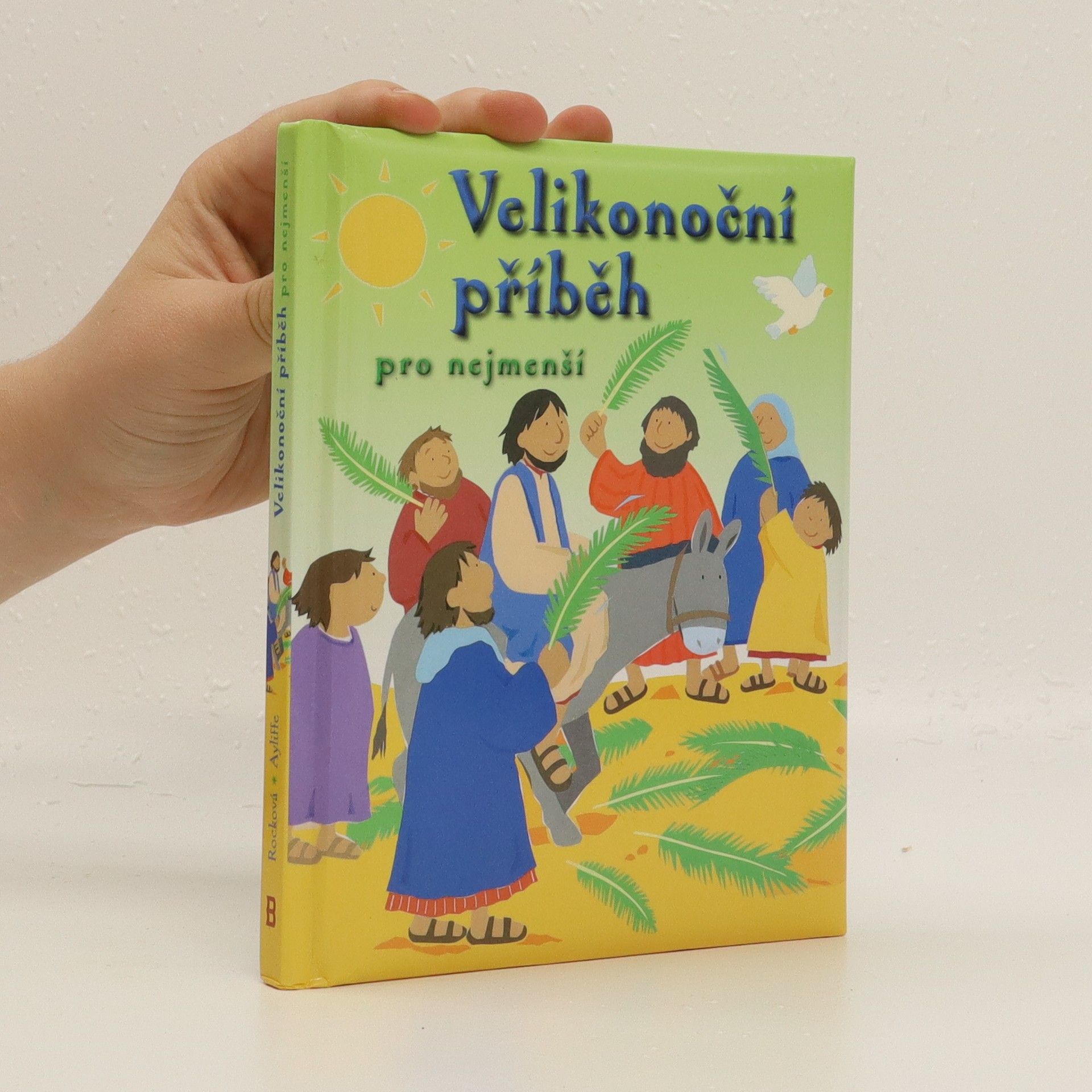 Lois Rocková Velikonoční příběh : pro nejmenší