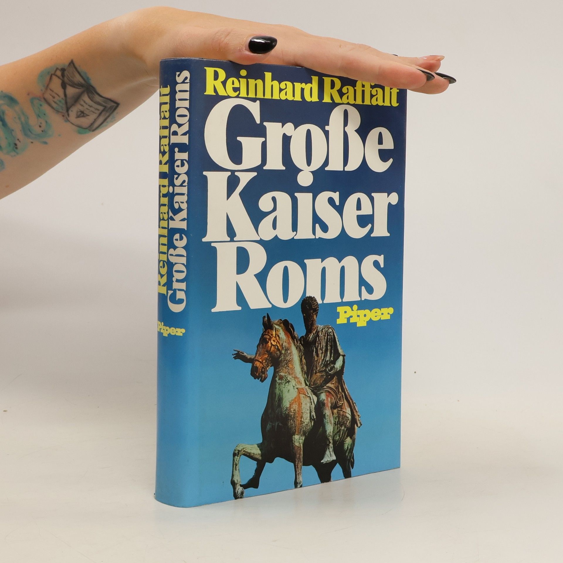 Raffalt Reinhard Grosse Kaiser Roms