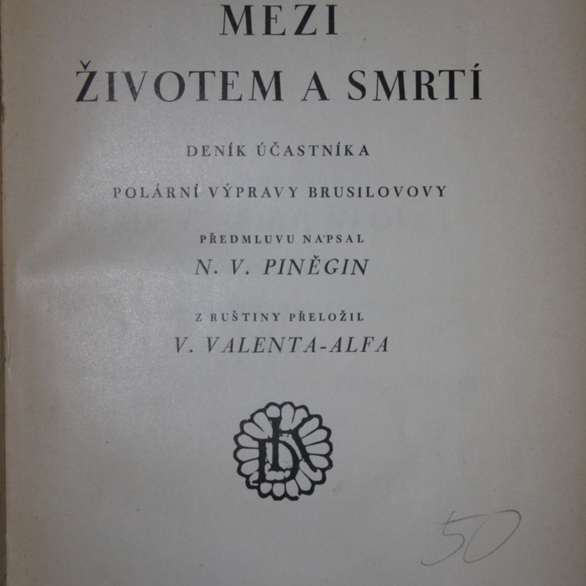 Valerian Ivanovič Albanov Mezi životem a smrtí