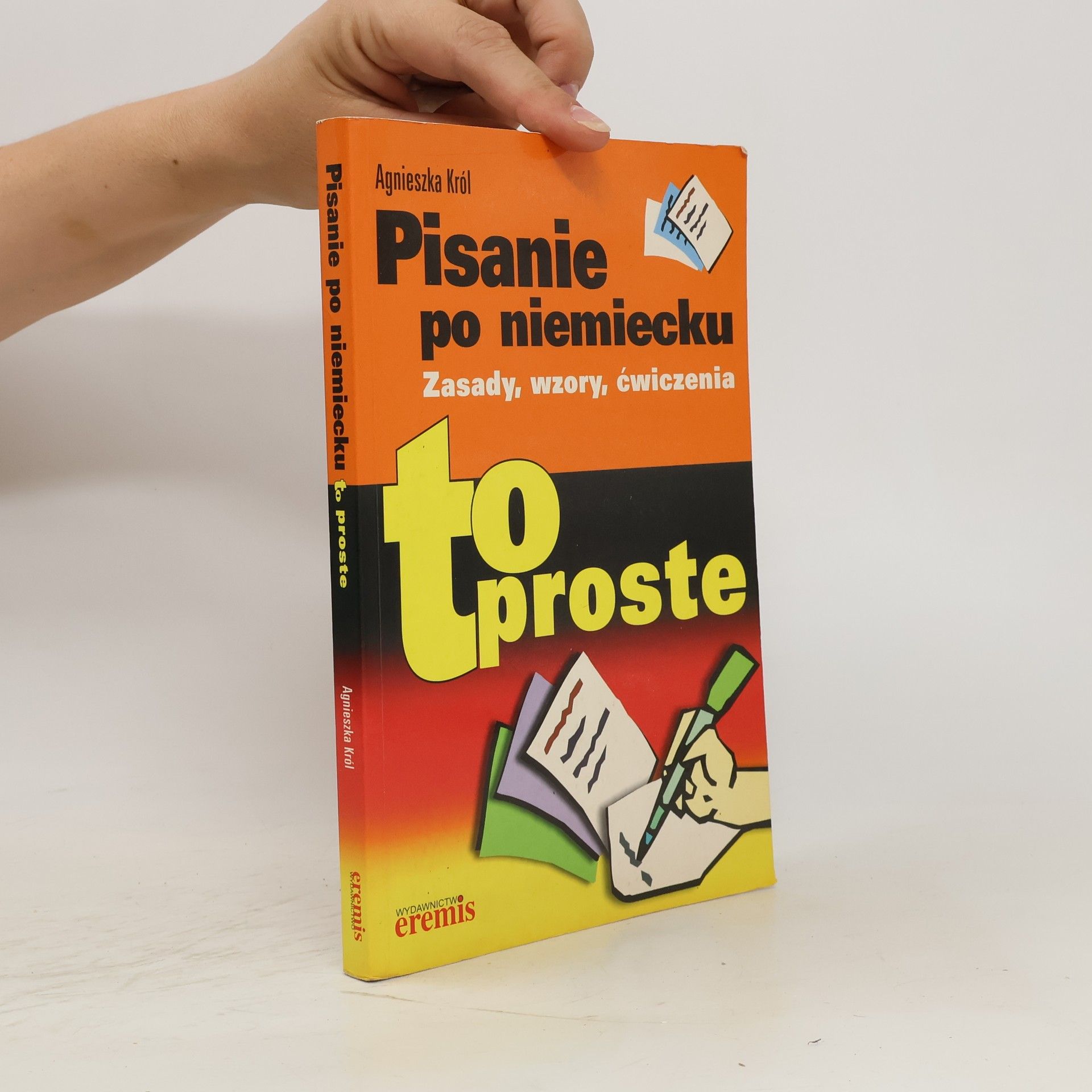 Agnieszka Król Pisanie po niemiecku to proste
