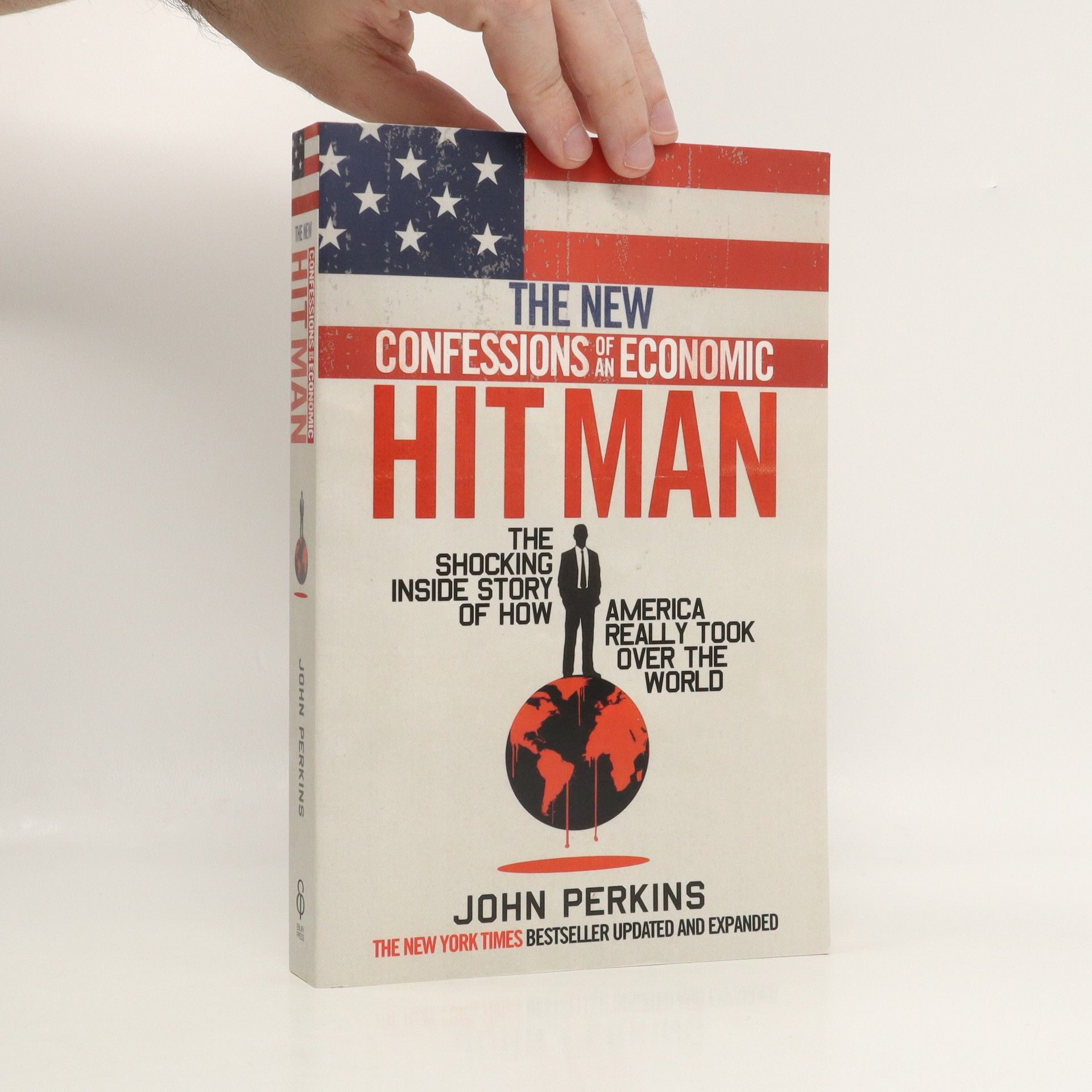 John Perkins The New Confessions Of An Economic Hit Man