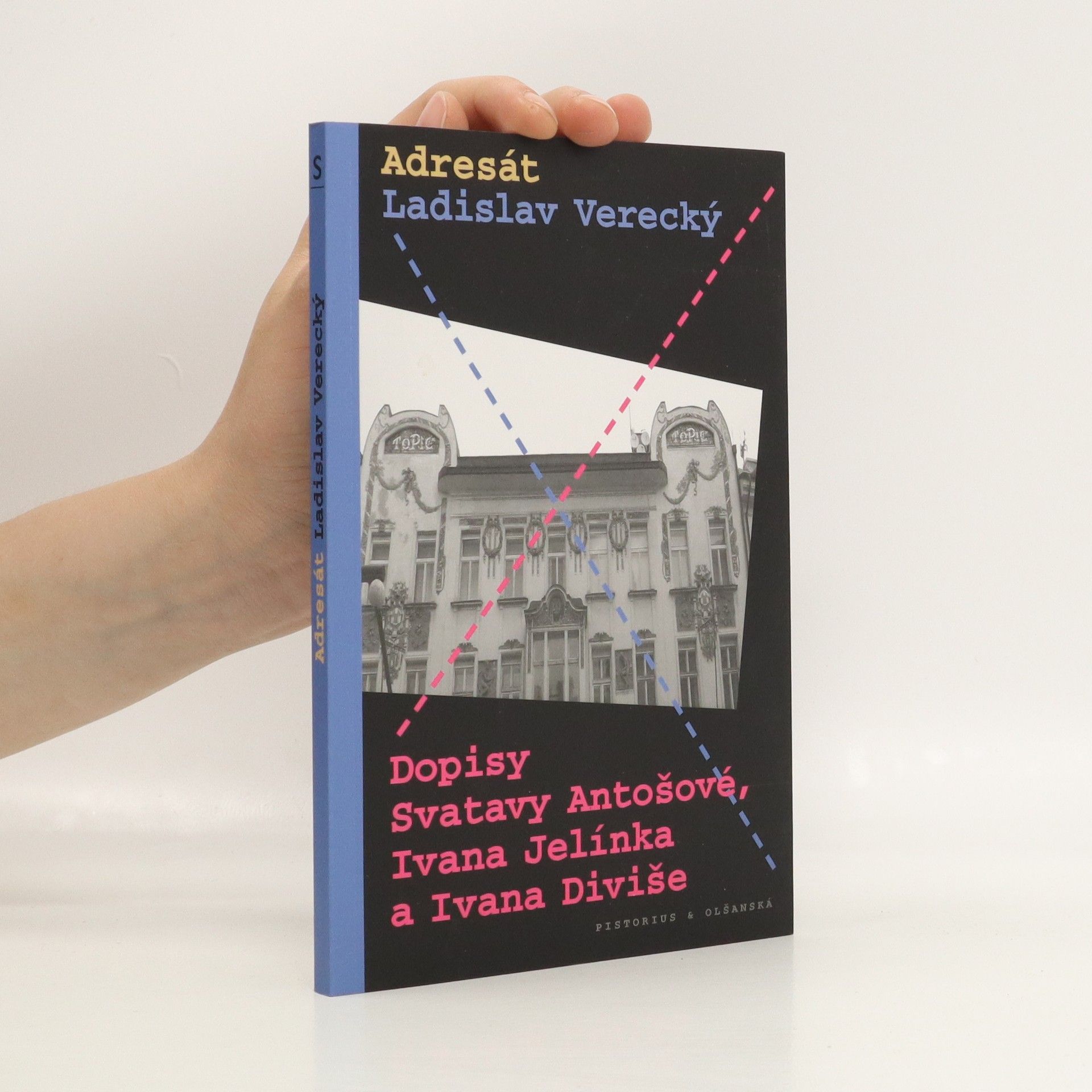 Svatava Antošová Adresát Ladislav Verecký : dopisy Svatavy Antošové, Ivana Jelínka a Ivana Diviše
