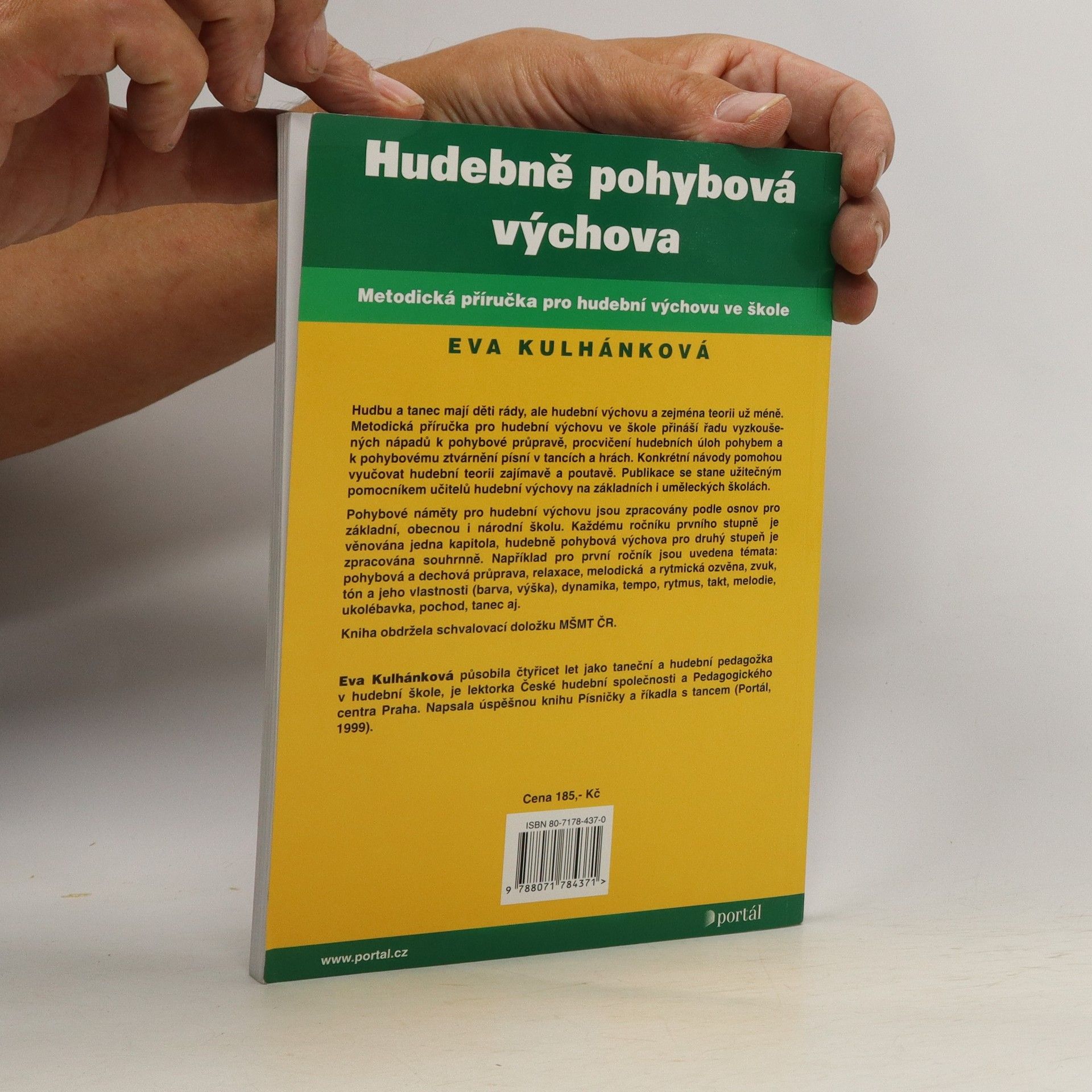 Eva Kulhánková Hudebně pohybová výchova : metodická příručka pro hudební výchovu ve škole