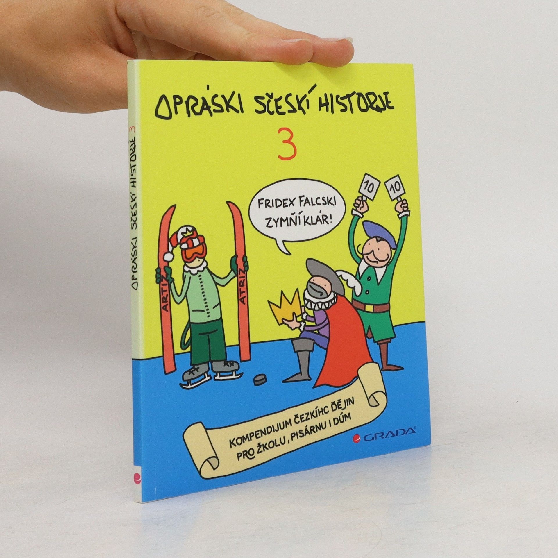 Jaz Opráski sčeskí historje 3