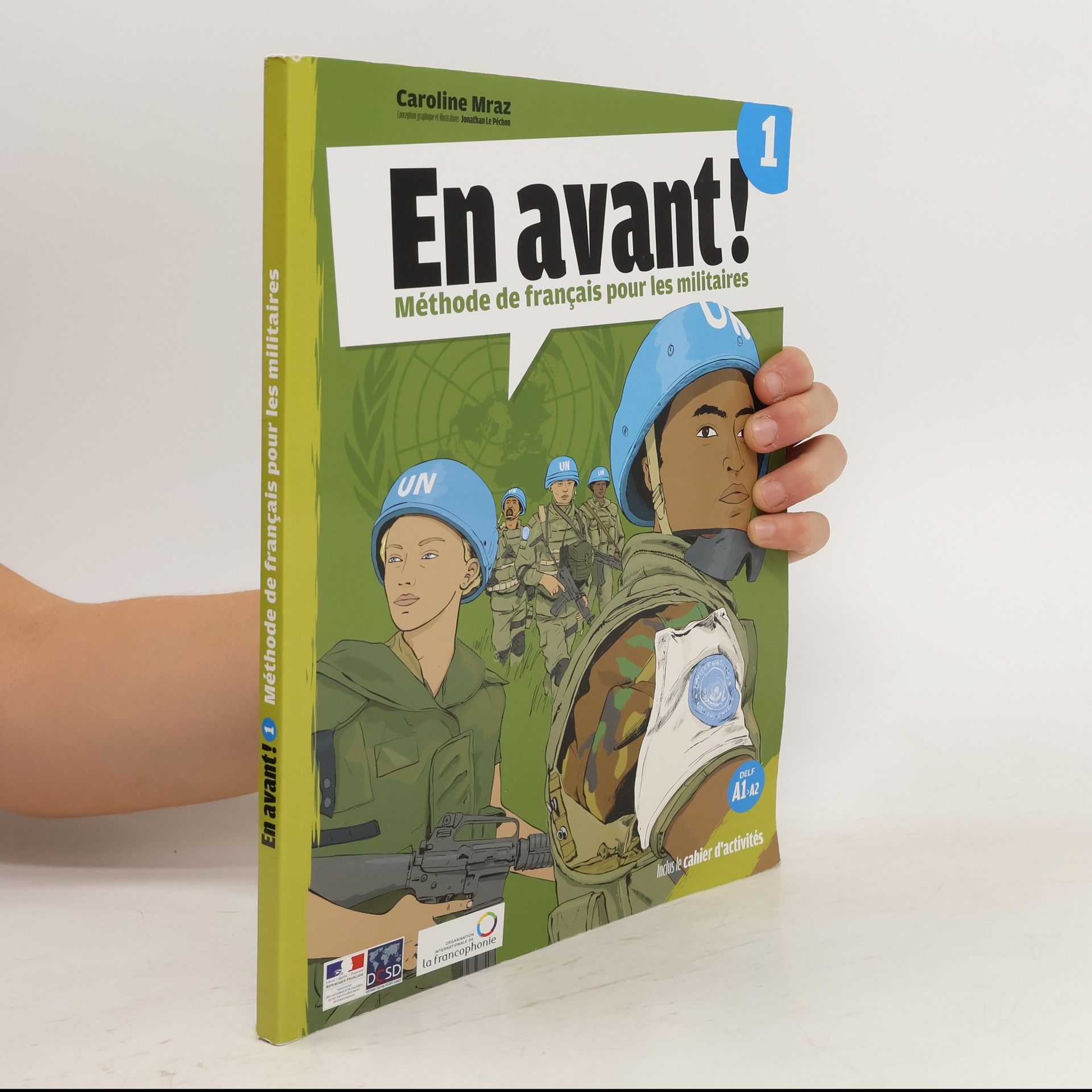 Caroline Mraz En avant! 1 Méthode de français pour les militaires
