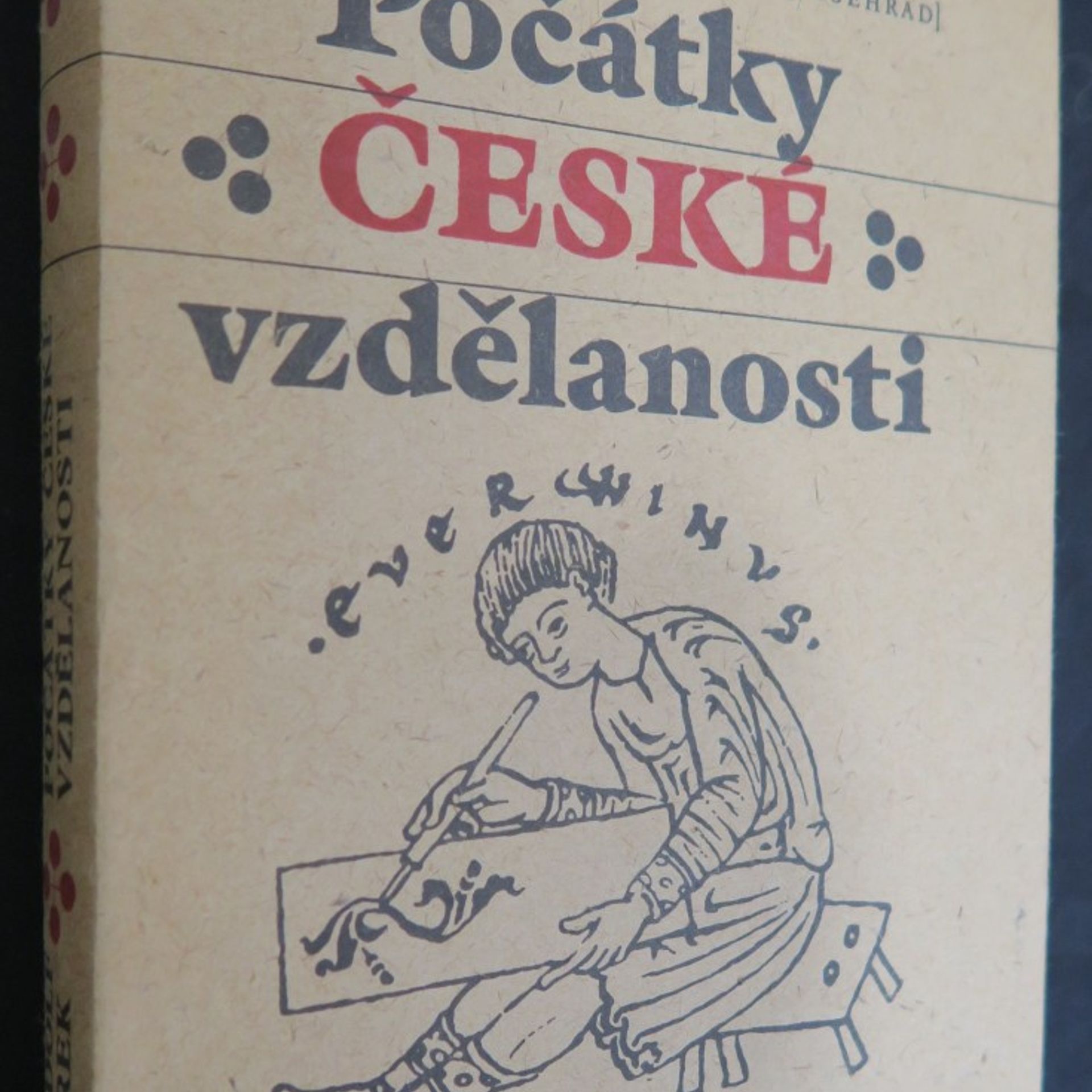Rudolf Turek Počátky české vzdělanosti. Od příchodu Slovanů do doby románské