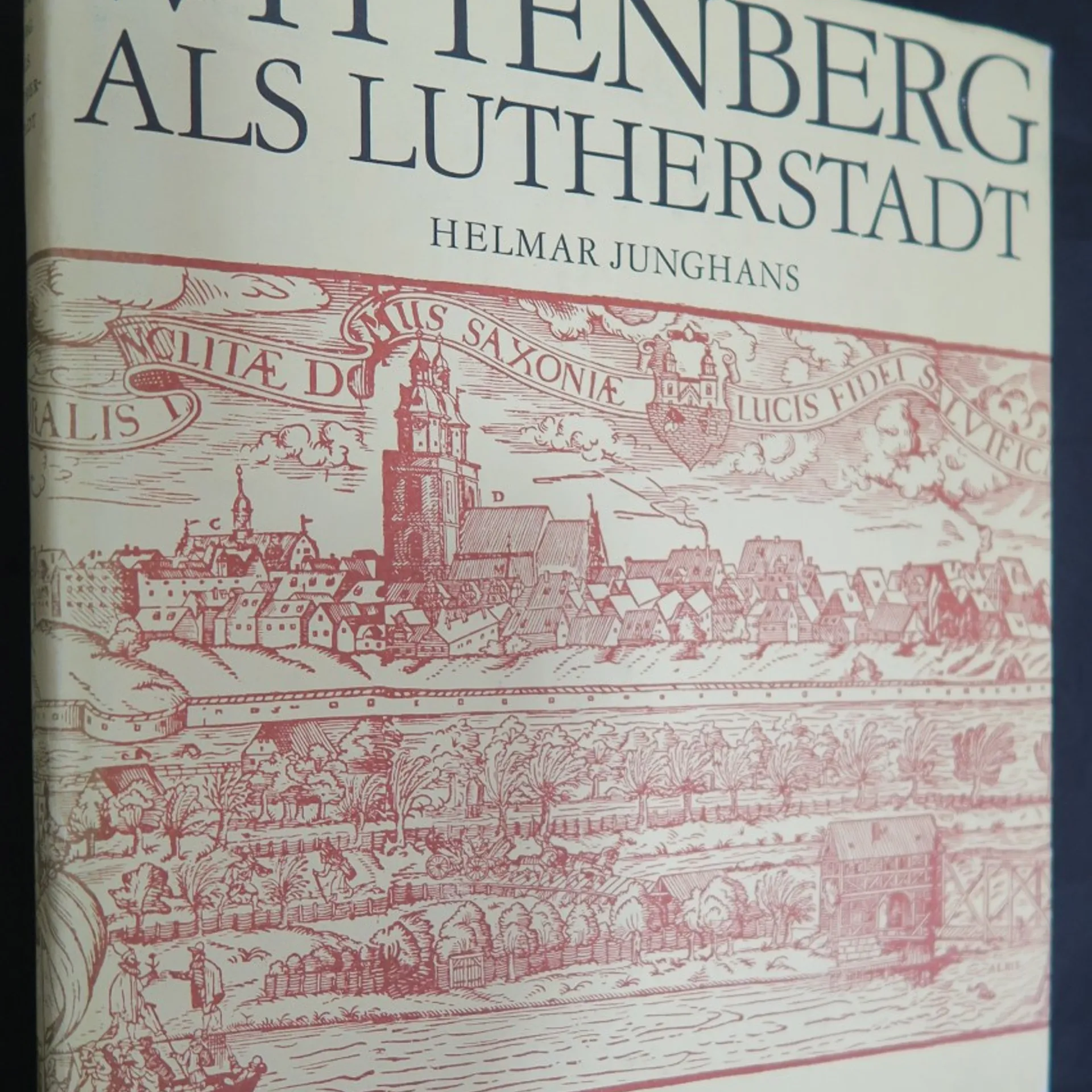 Wittenberg als Lutherstadt Helmar Junghans knihobot.cz