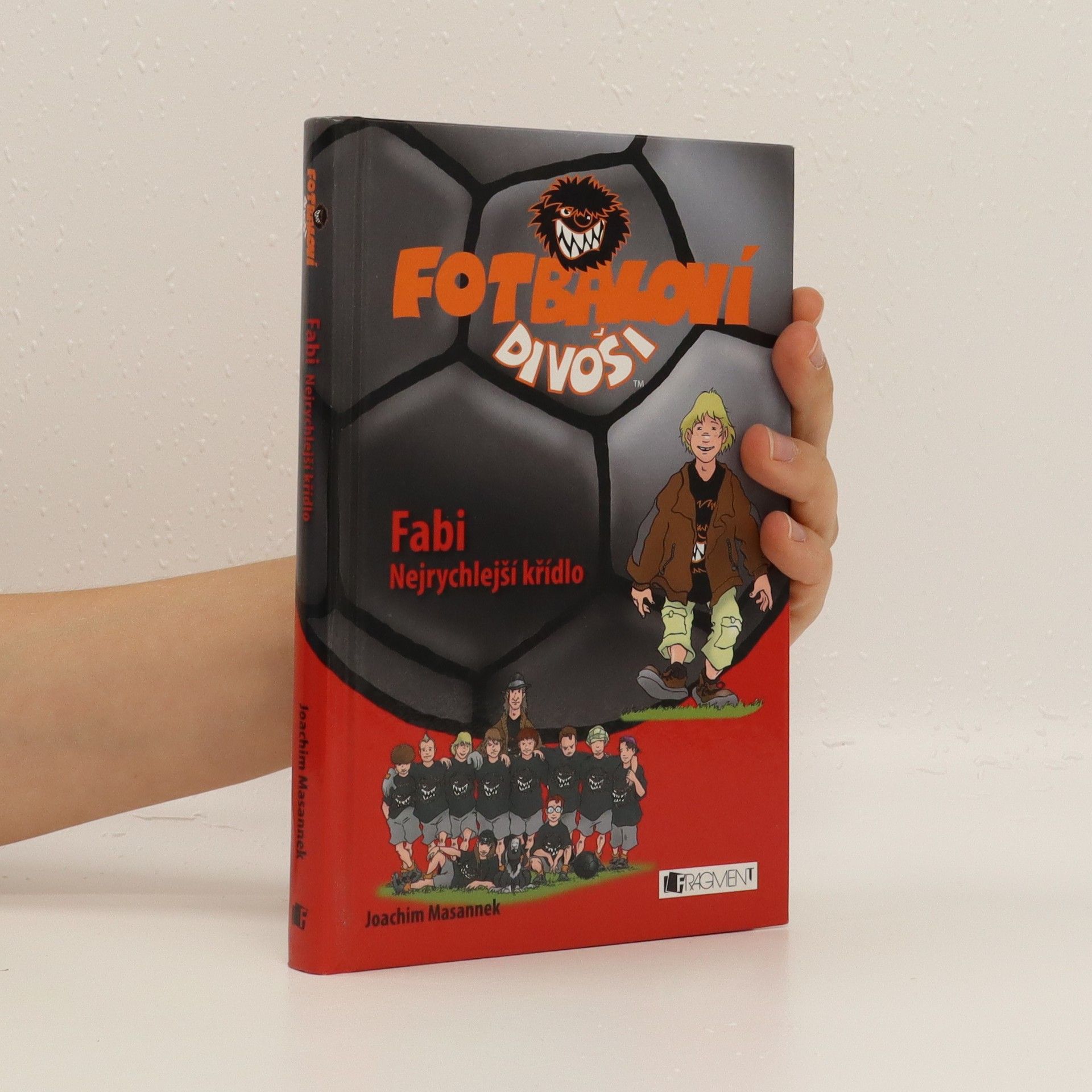 Jan Birck Fotbaloví divoši. Fabi. Nejrychlejší křídlo