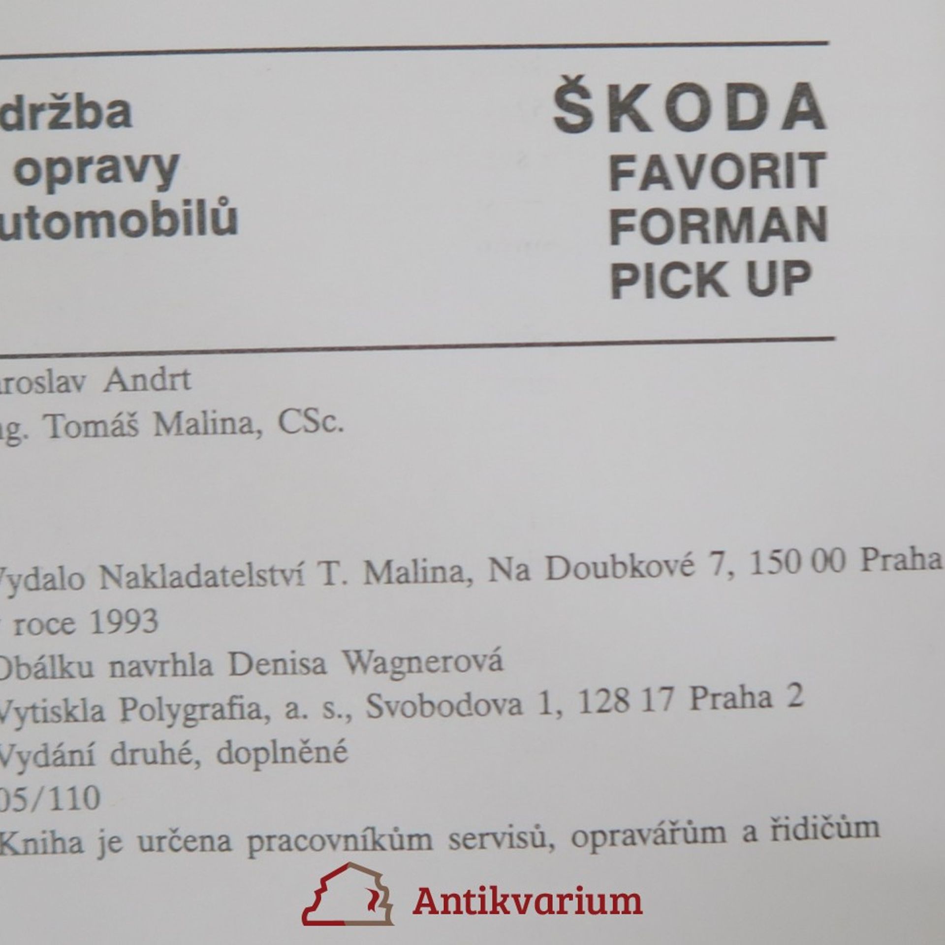 Jaroslav Andrt Údržba a opravy automobilů Škoda Favorit, Forman, Pick up