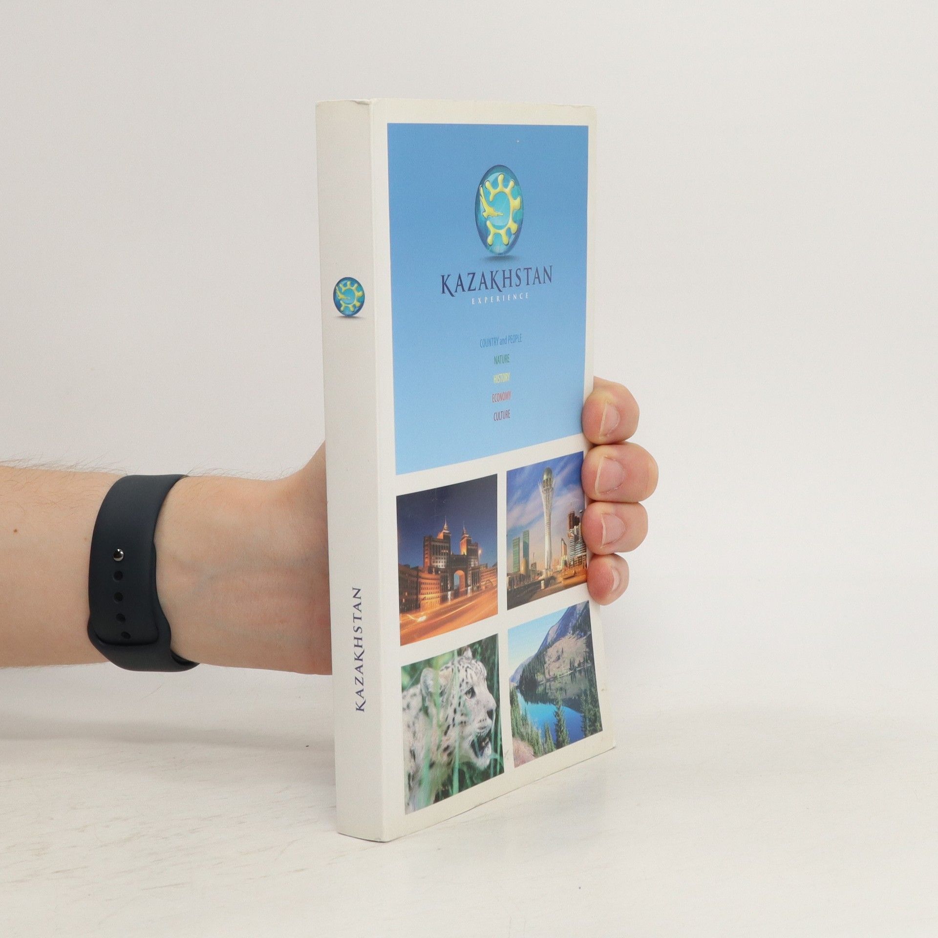 kolektiv Kazakhstan : strana i ljudi, priroda, istorija, èkonomika, kul'tura