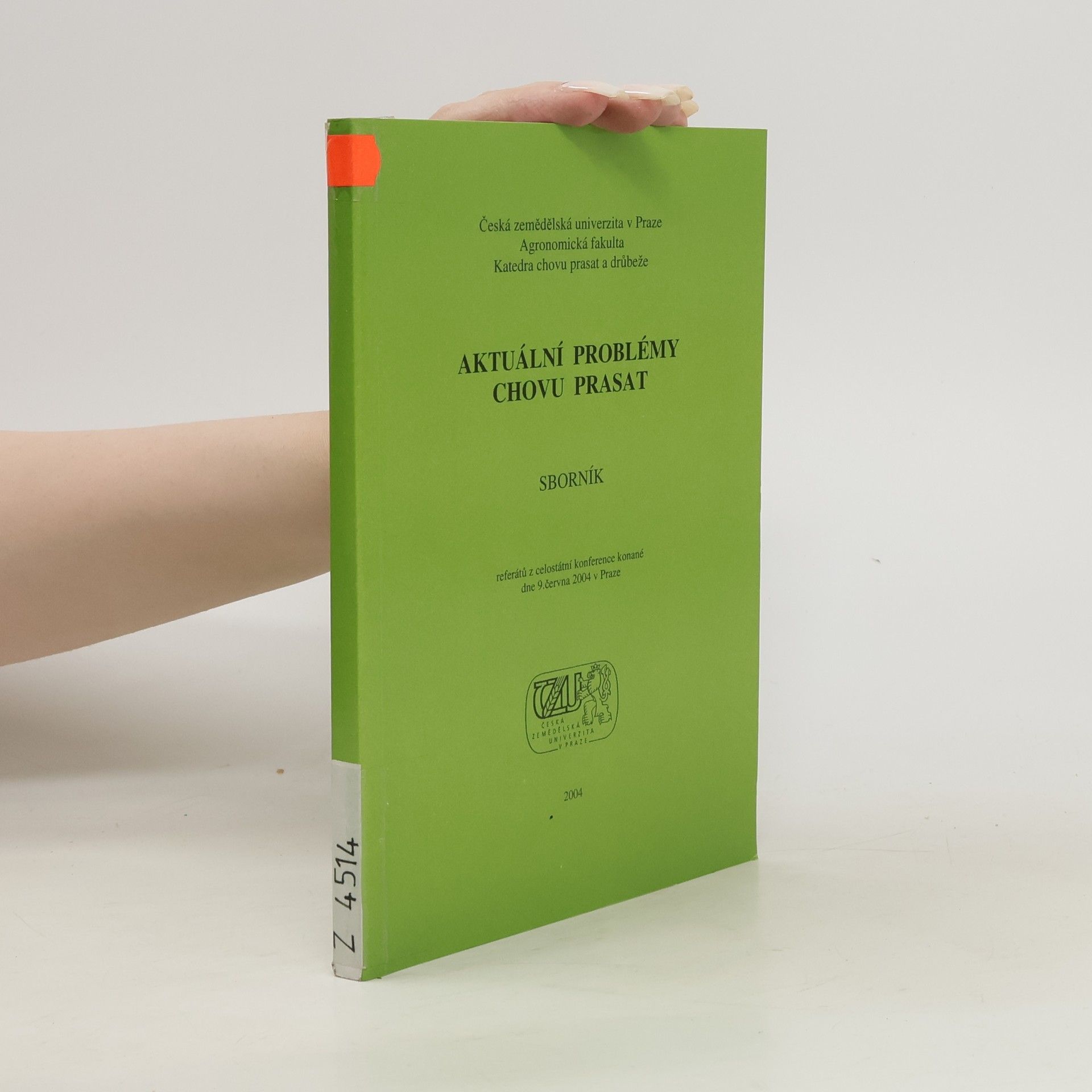 Auteurscollectief Aktuální problémy chovu prasat : sborník referátů z celostátní konference konané dne ... v Praze