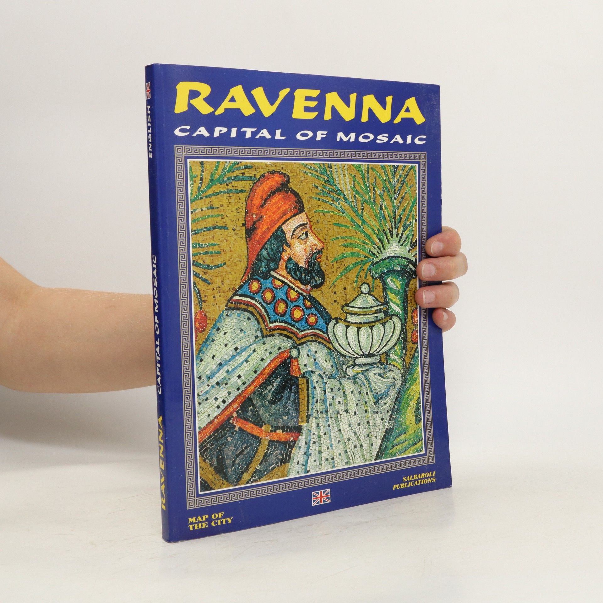 AA.VV. Ravenna Capital of mosaic