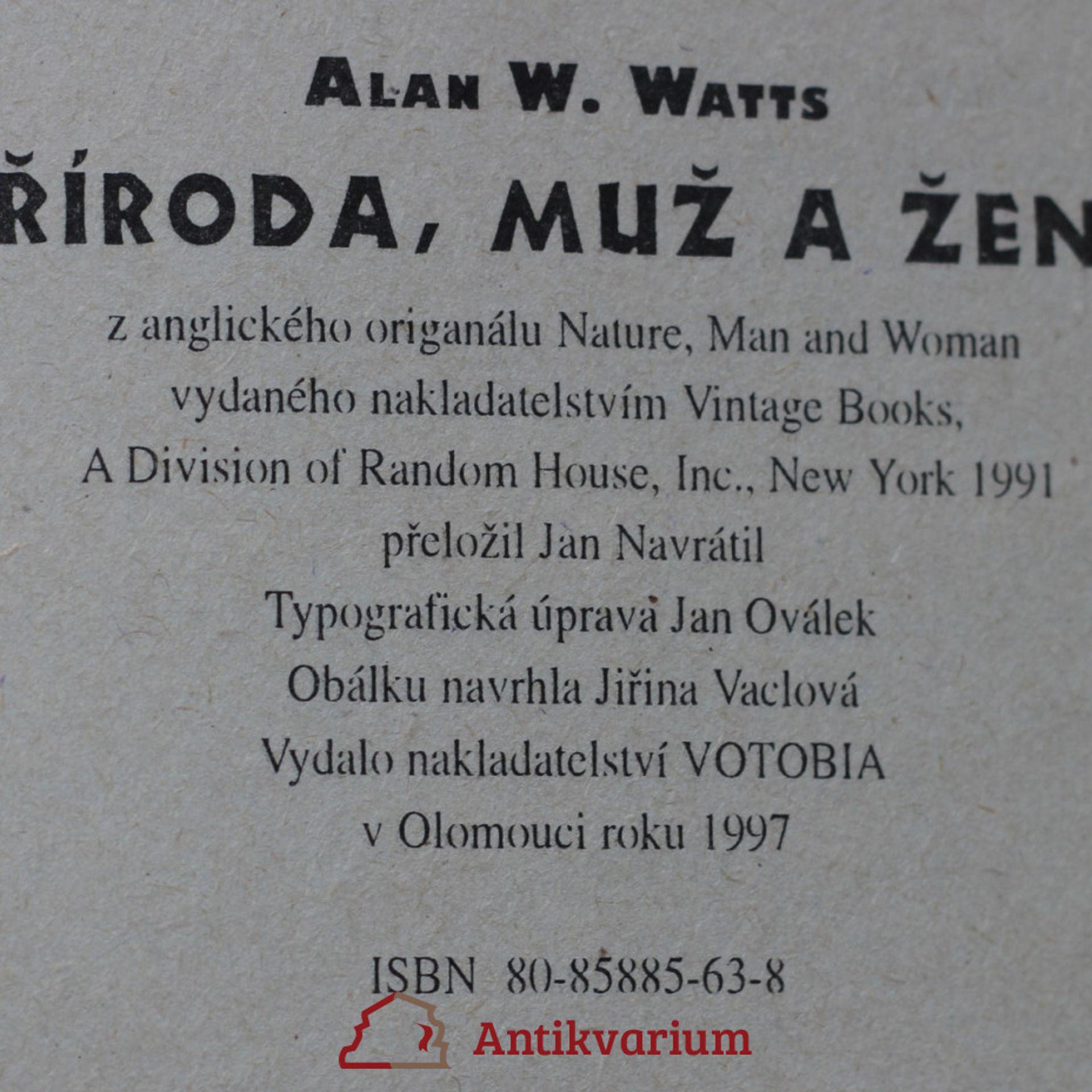 Alan Watts Příroda, muž a žena: Filosofie spontaneity