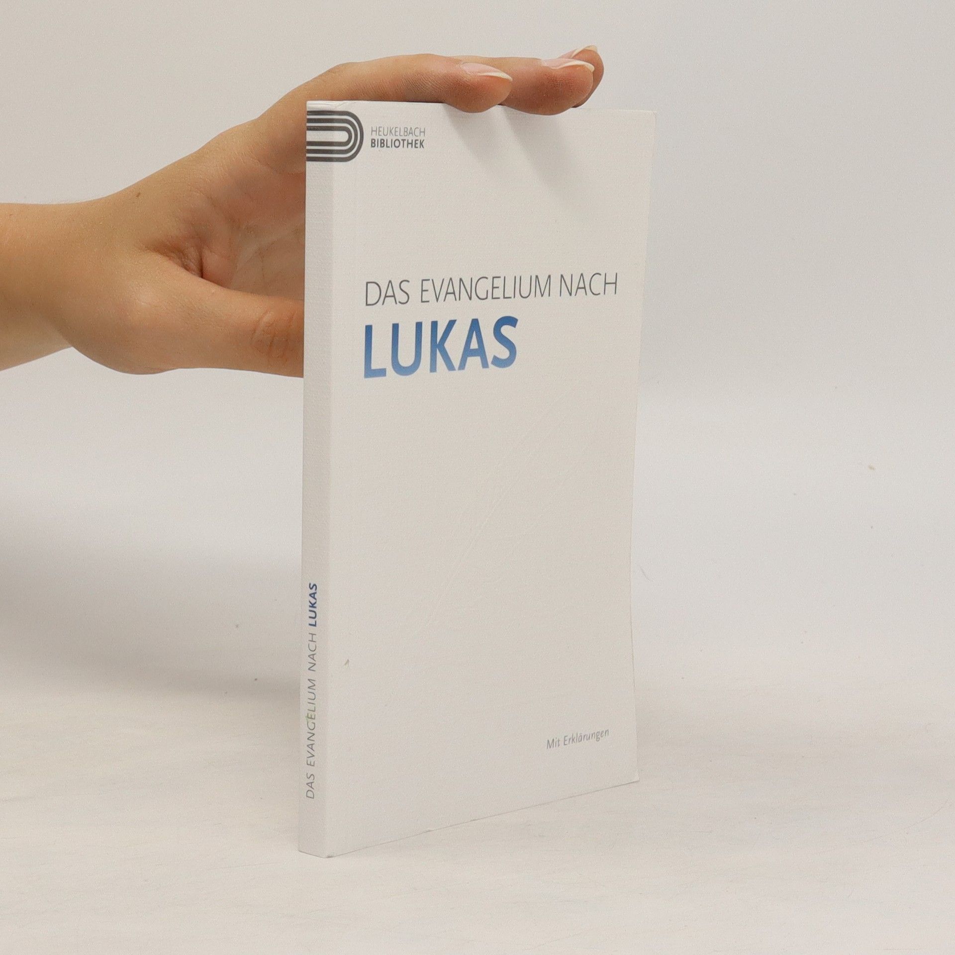 Collectif d'auteurs Das Evangelium nach Lukas