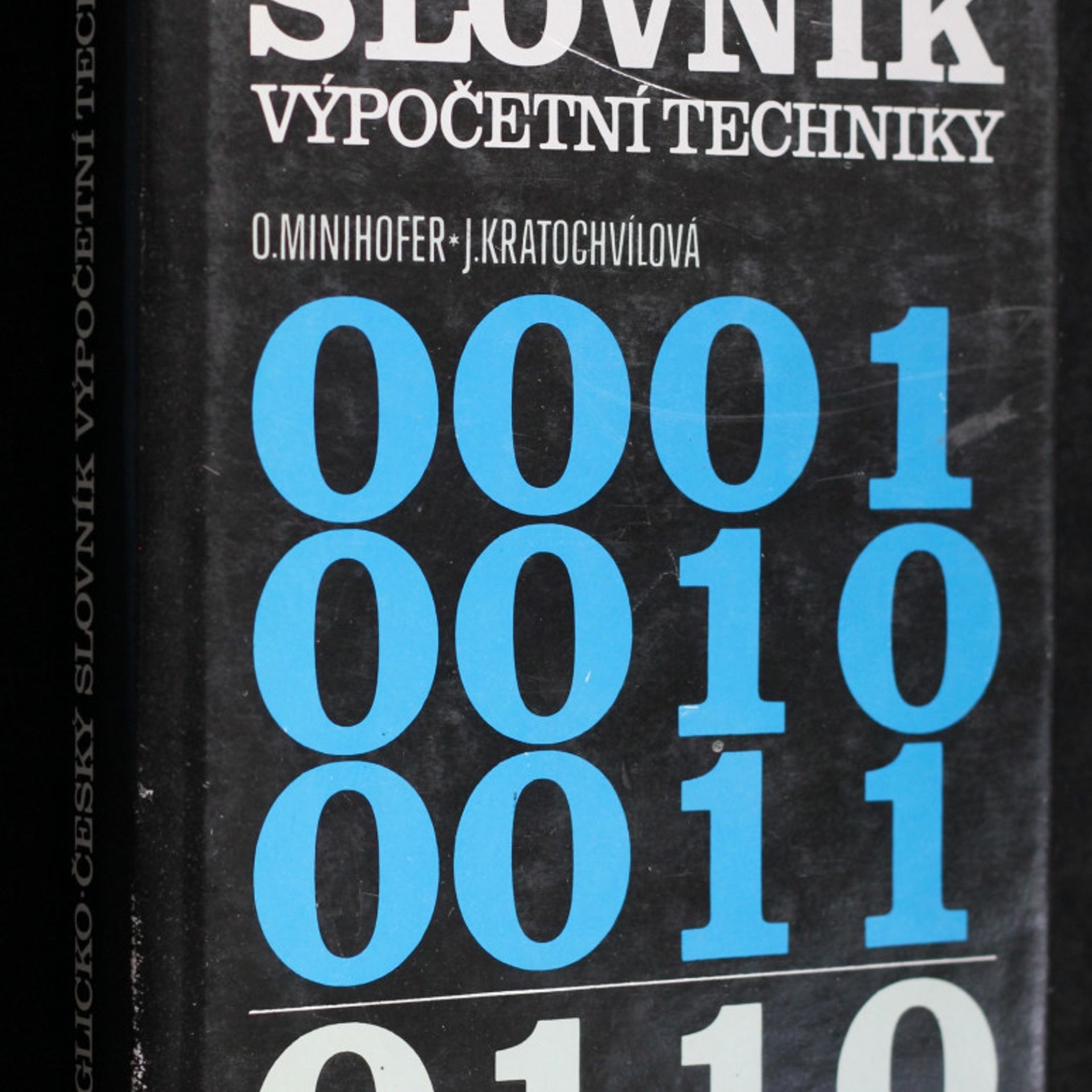 Oldřich Minihofer Anglicko-český slovník výpočetní techniky