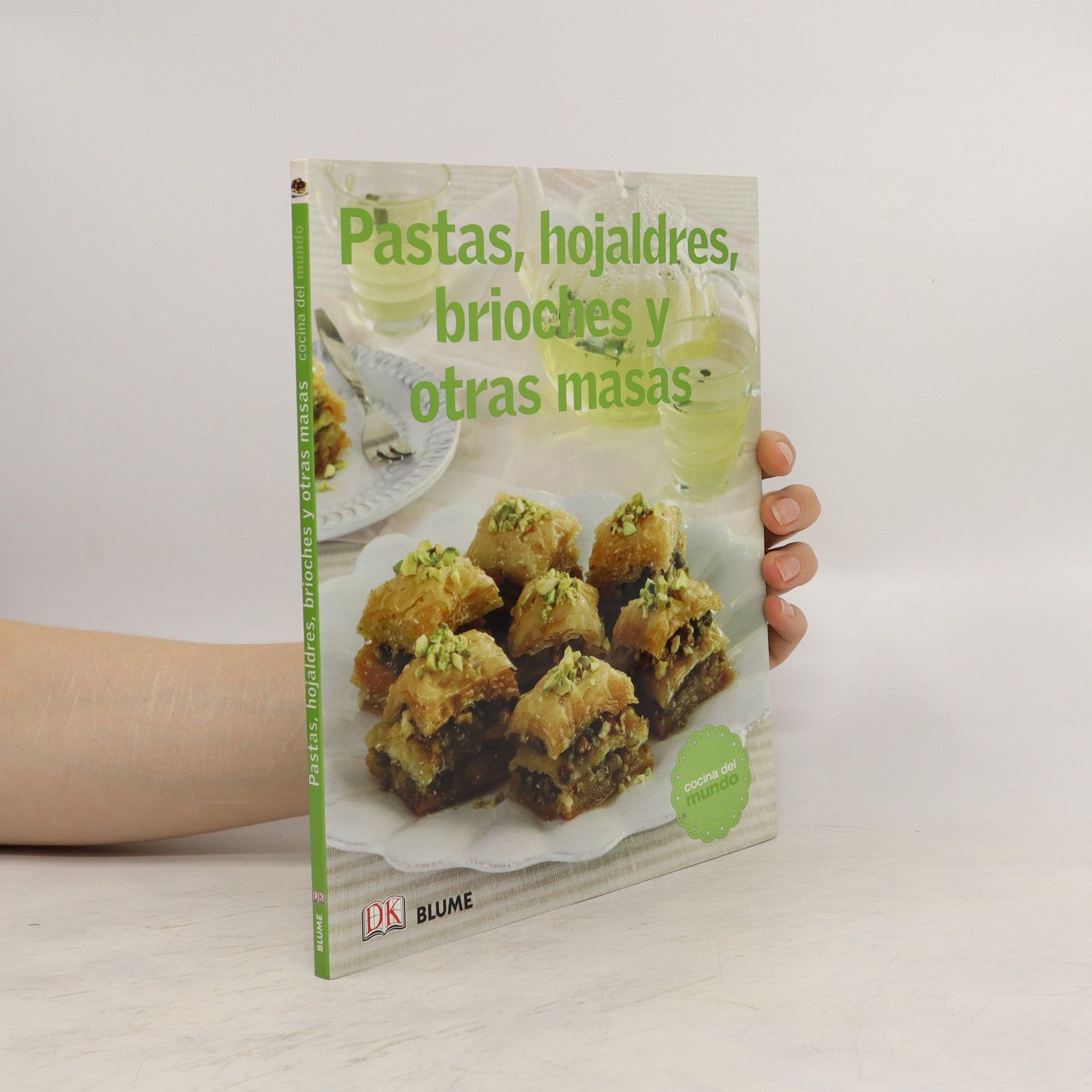 Collectif d'auteurs Pastas, hojaldres, brioches y otras masas