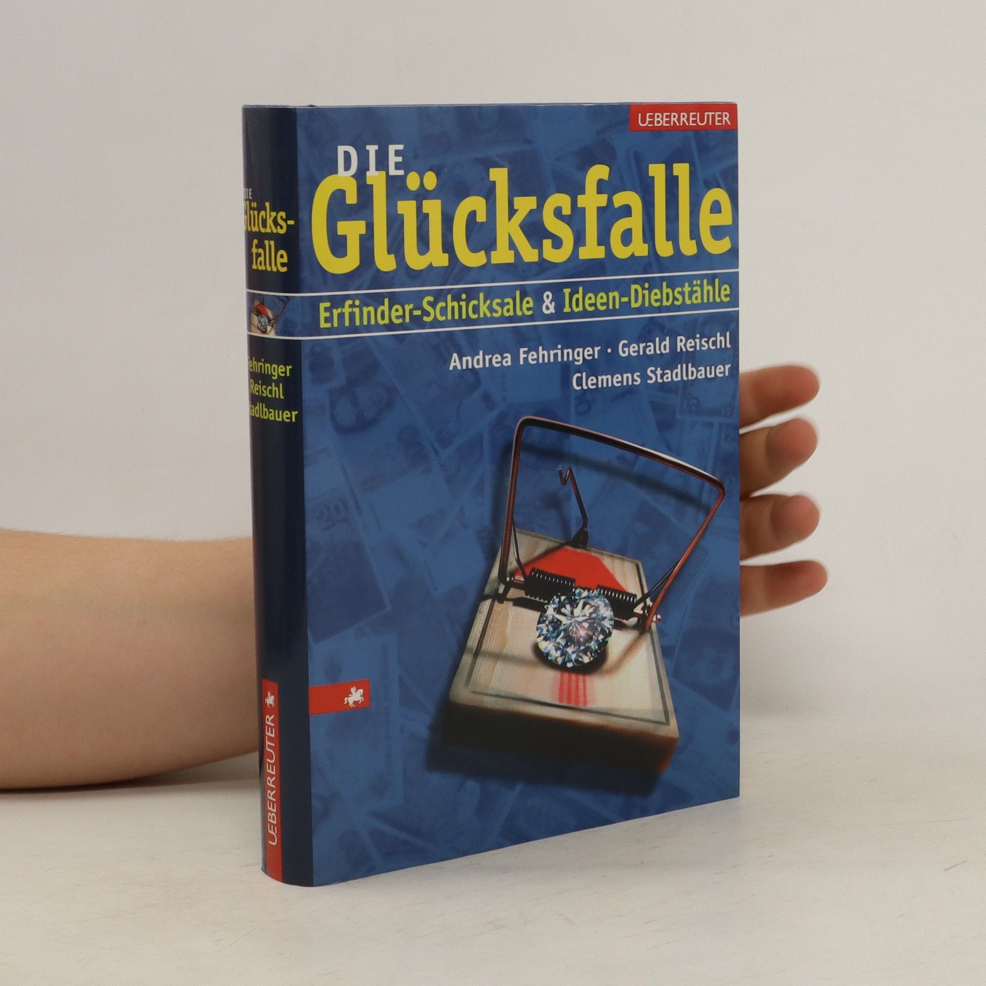 Andrea Fehringer Die Glücksfalle