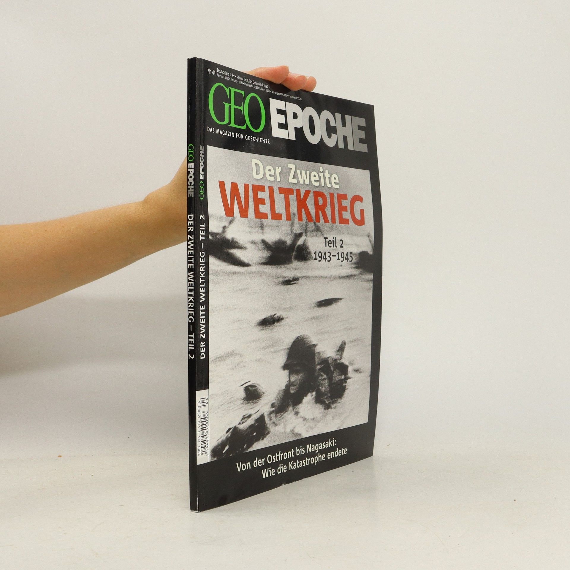 AA.VV. GEO Epoche. Der Zweite Weltkrieg Teil 2. Nr 44