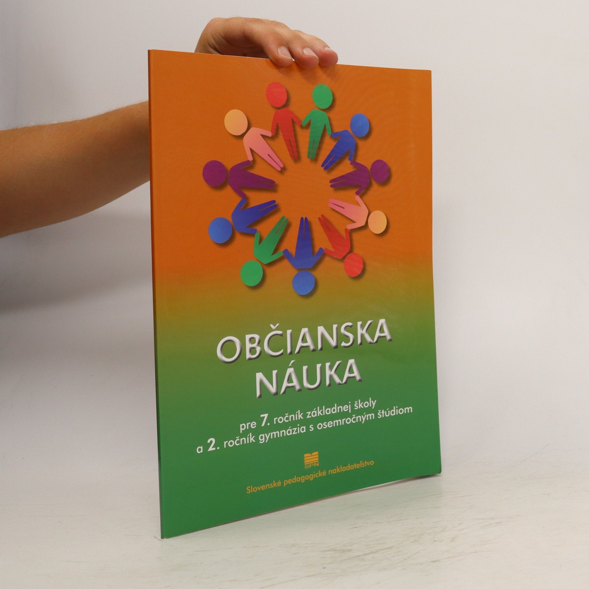 Collectif d'auteurs Občianska náuka pre 7. ročník základnej školy a 2. ročník gymnázia s osemročným štúdiom