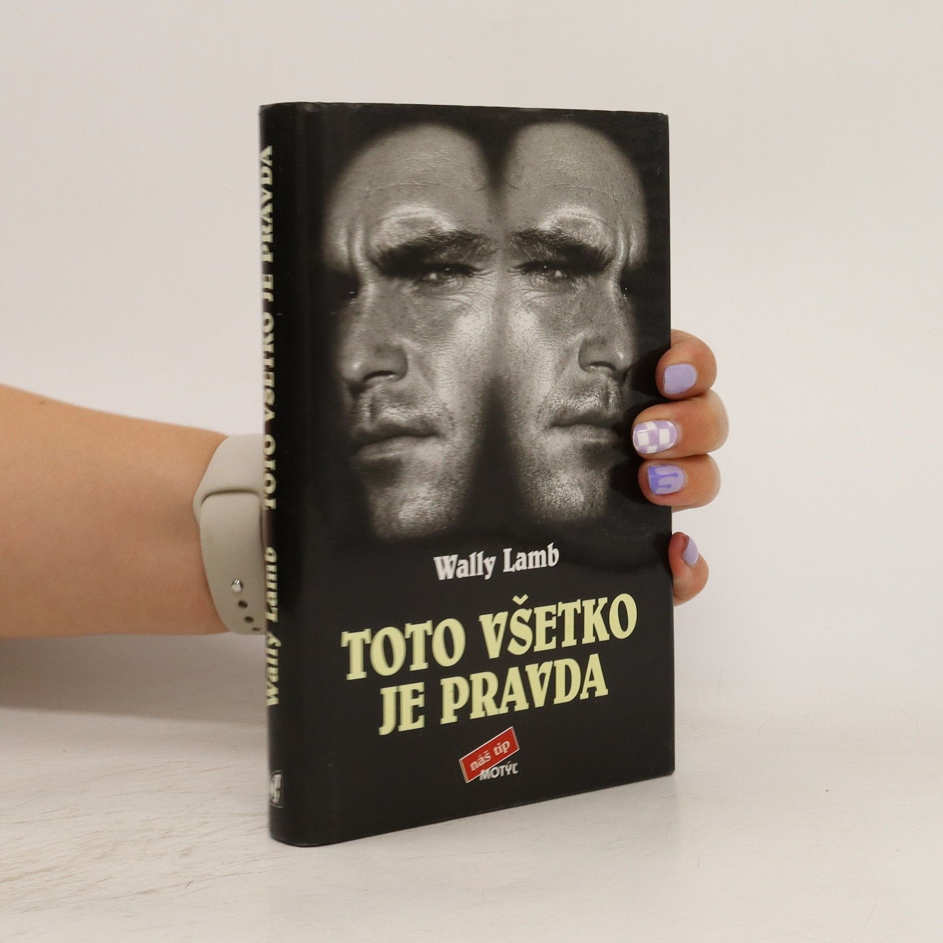 Wally Lamb Toto všetko je pravda (I.)