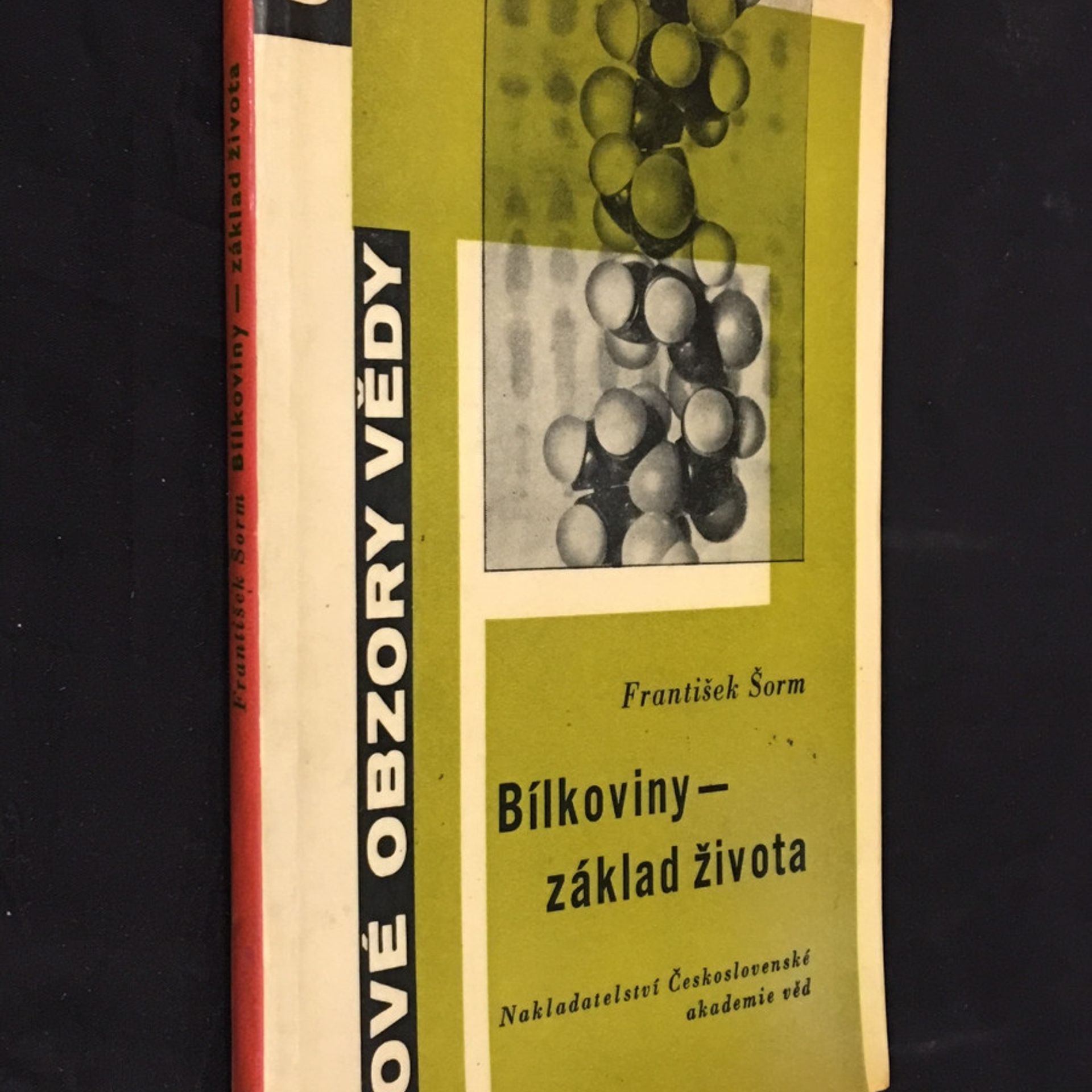František Šorm Bílkoviny - základ života