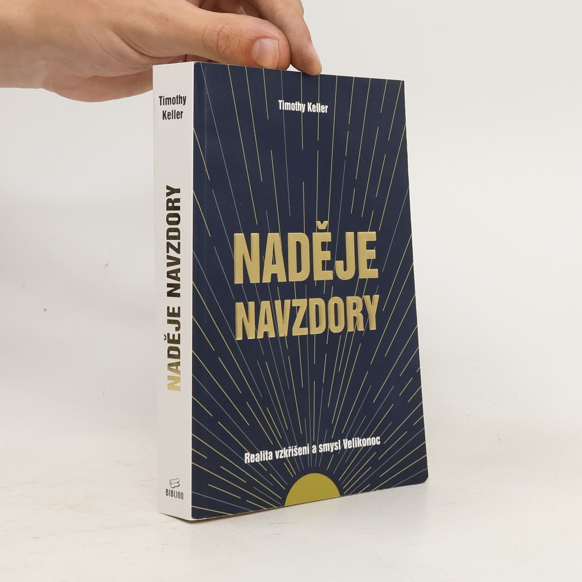 Timothy J. Keller Naděje navzdory