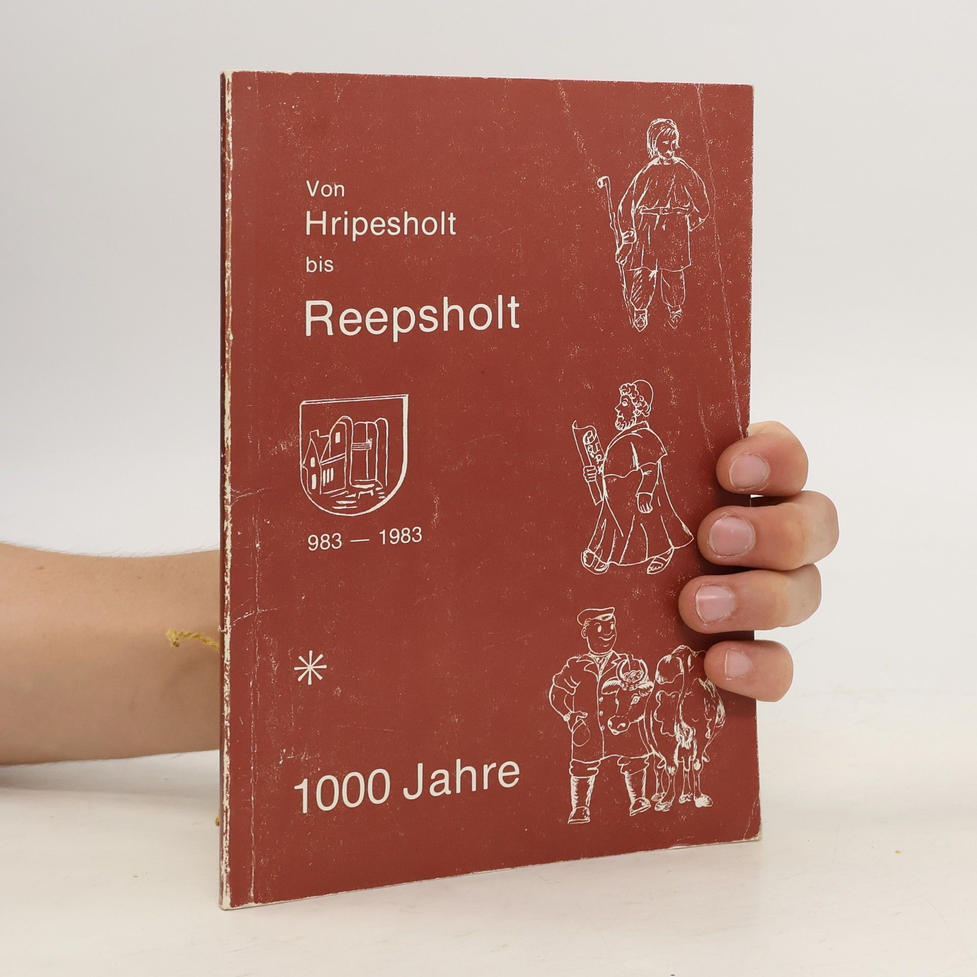 Autorenkollektiv Von Hripesholt bis Reepsholt. 983-1983