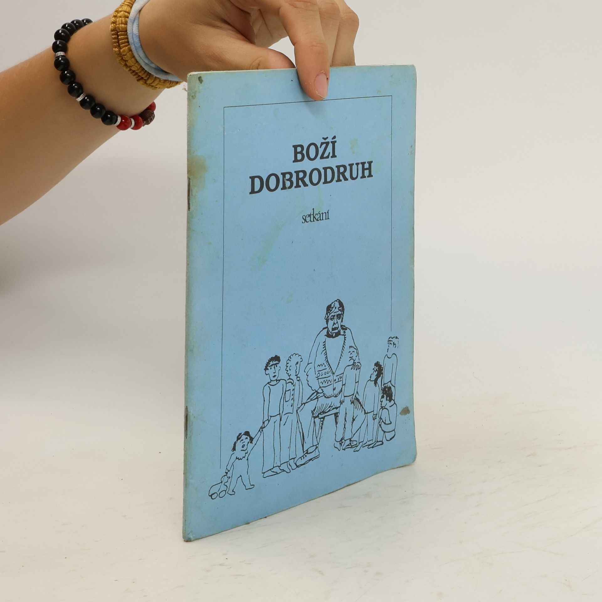 Kolektiv autorů Boží dobrodruh. Setkání