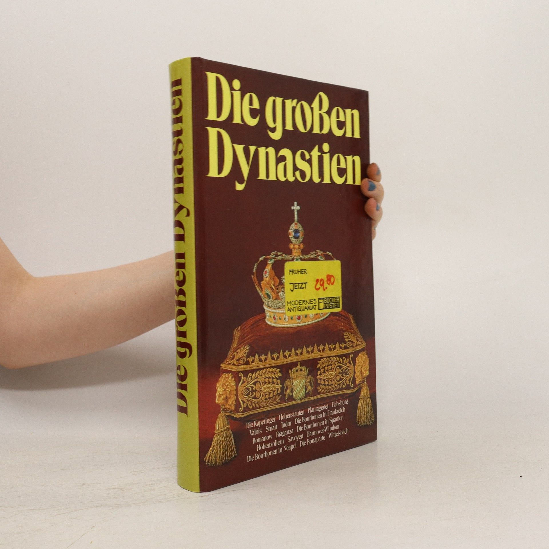 Various authors Die großen Dynastien