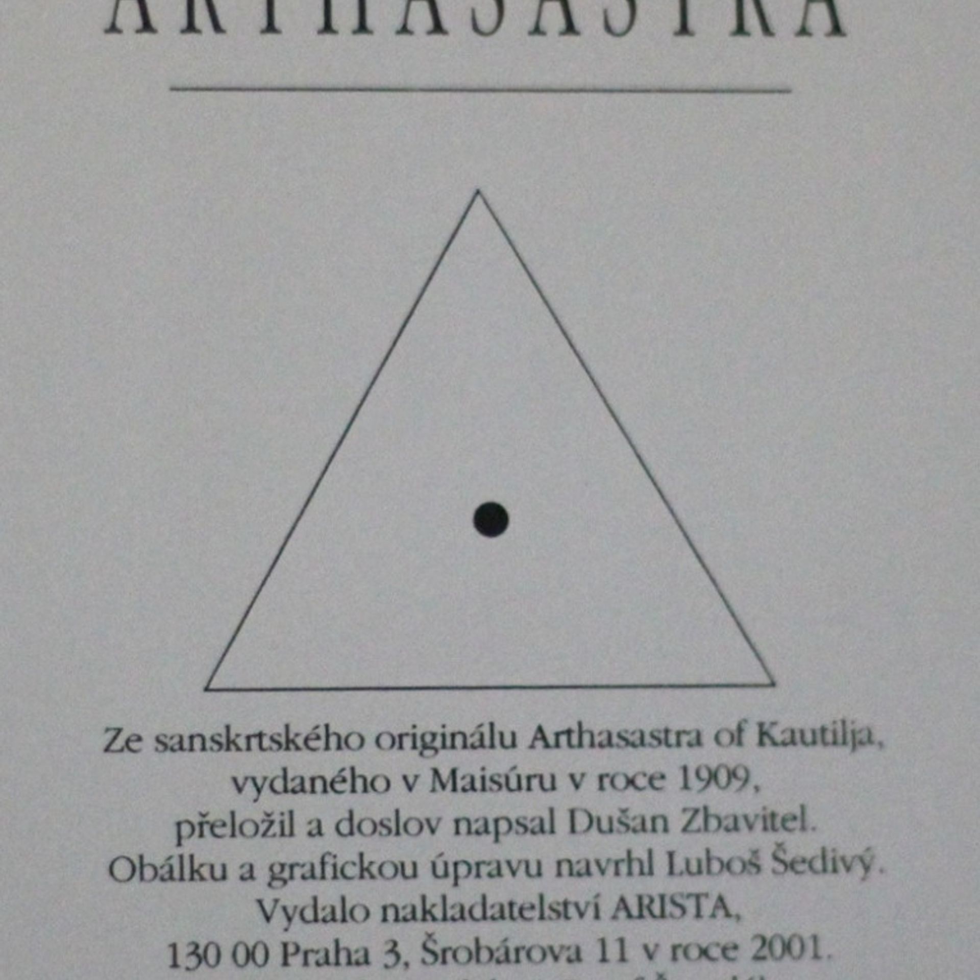 činný století př Kr Kautilja Kautiljova Arthašástra, aneb, Učebnice věcí světských