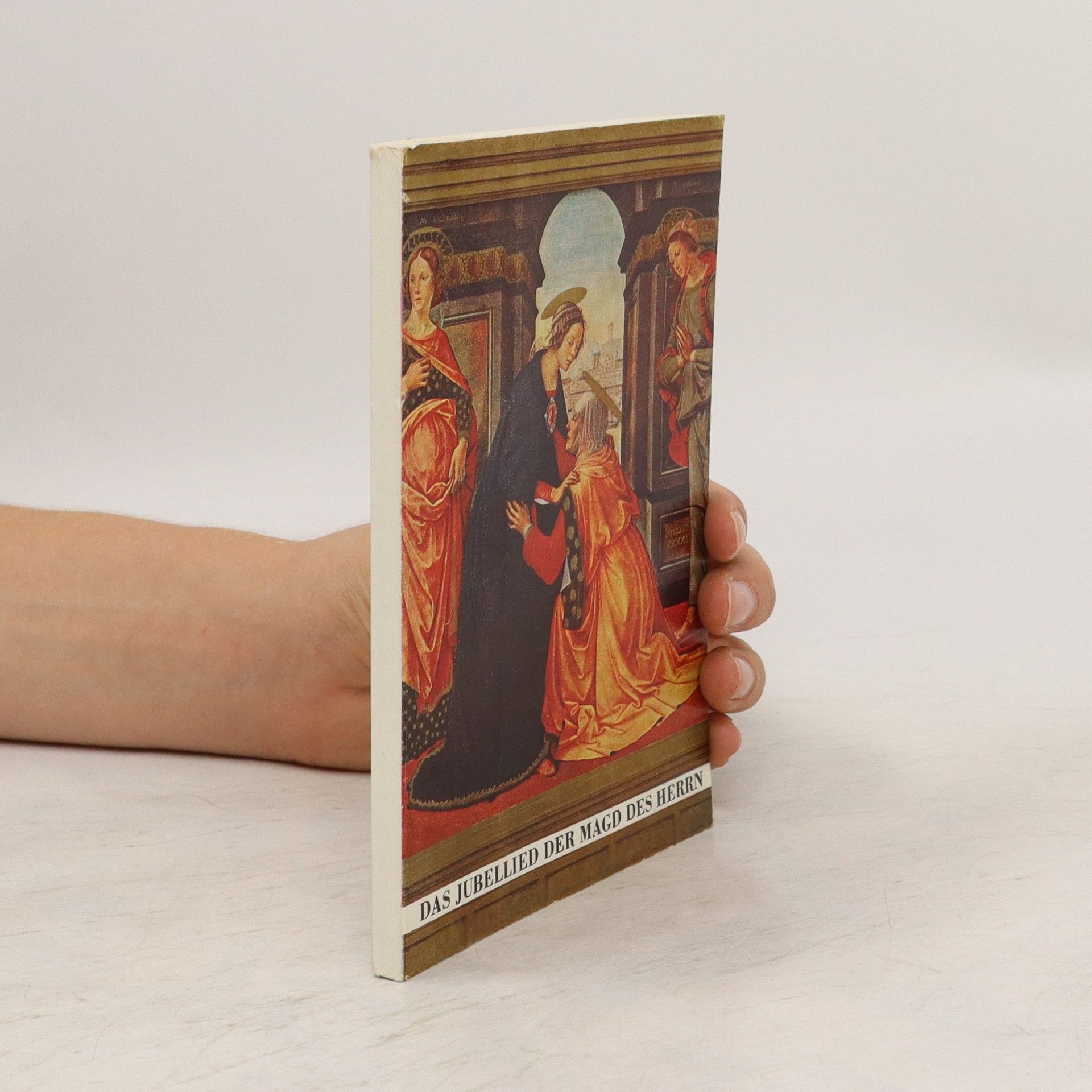 Autorenkollektiv Das Jubellied der Magd der Herrn