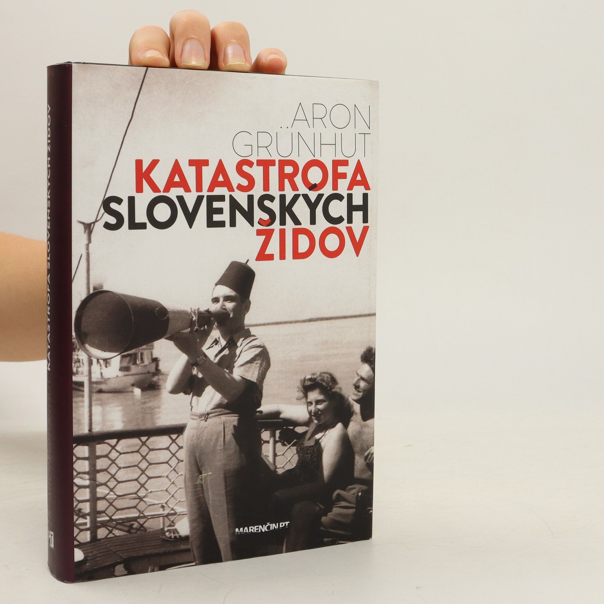 Aron Grünhut Katastrofa slovenských židov