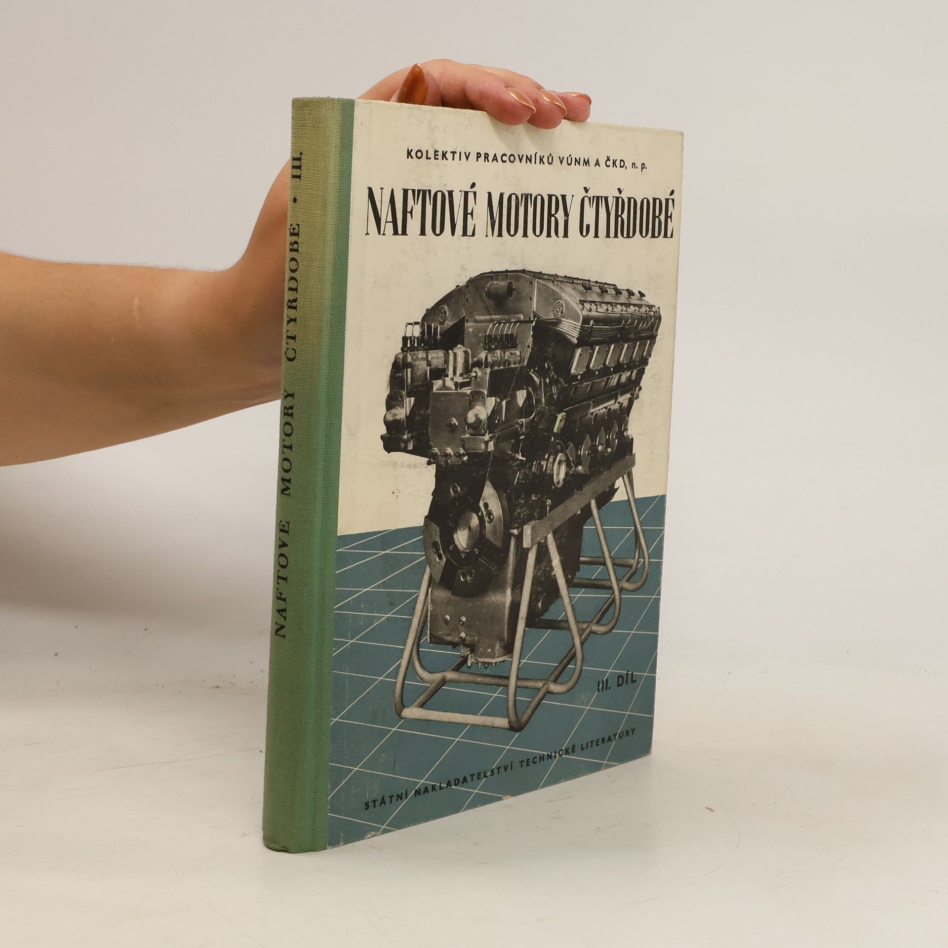 Collectif d'auteurs Naftové motory čtyřdobé III.