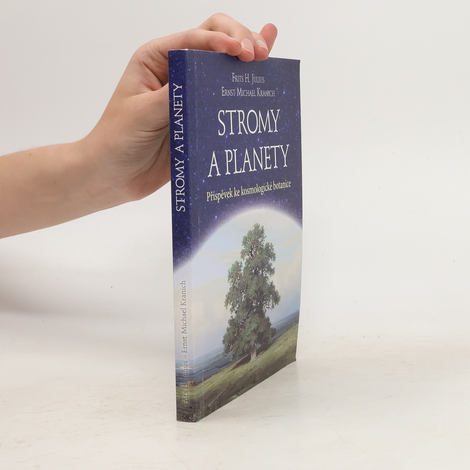 Frits Hendrik Julius Stromy a planety : příspěvek ke kosmologické botanice
