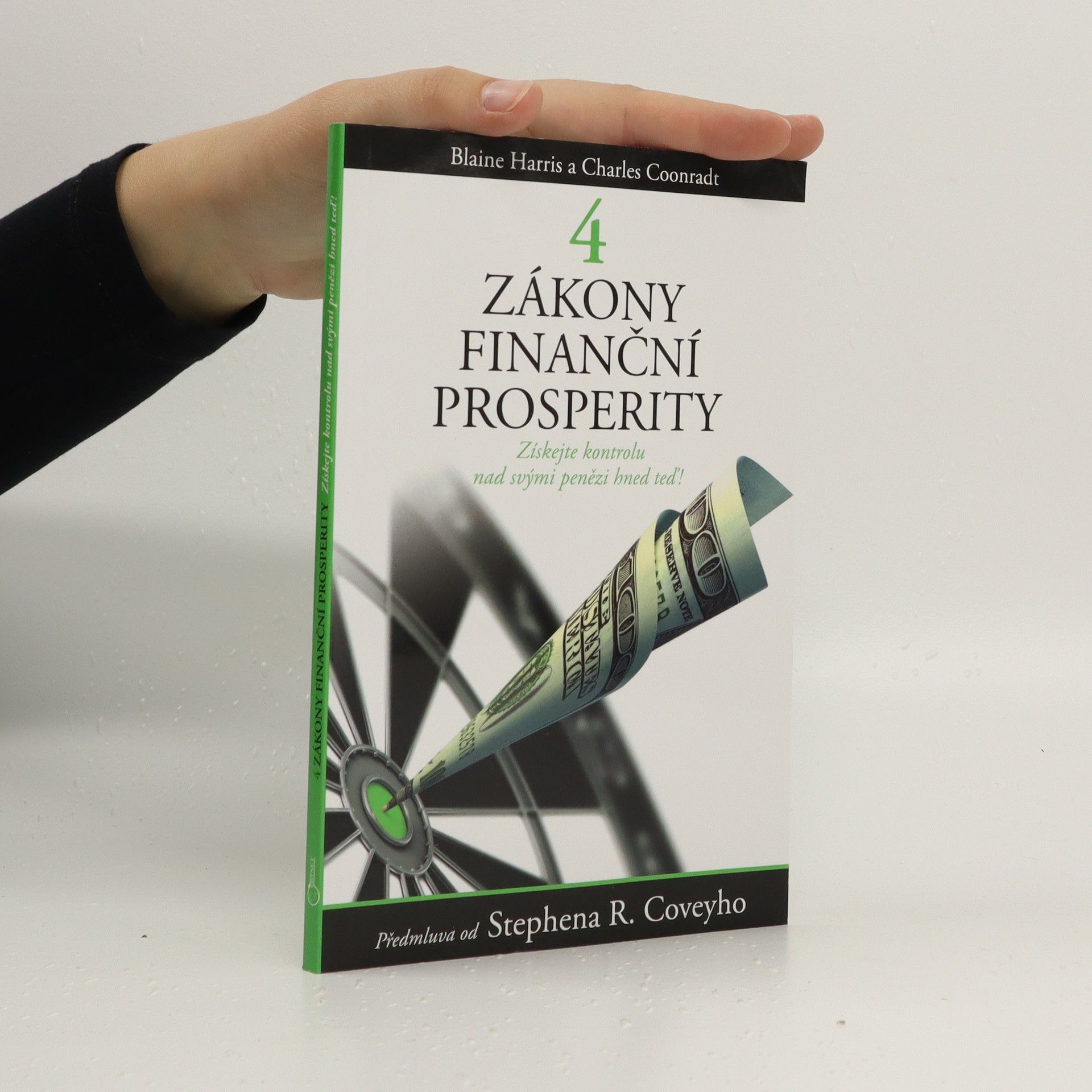 Charles Coonradt Čtyři zákony finanční prosperity