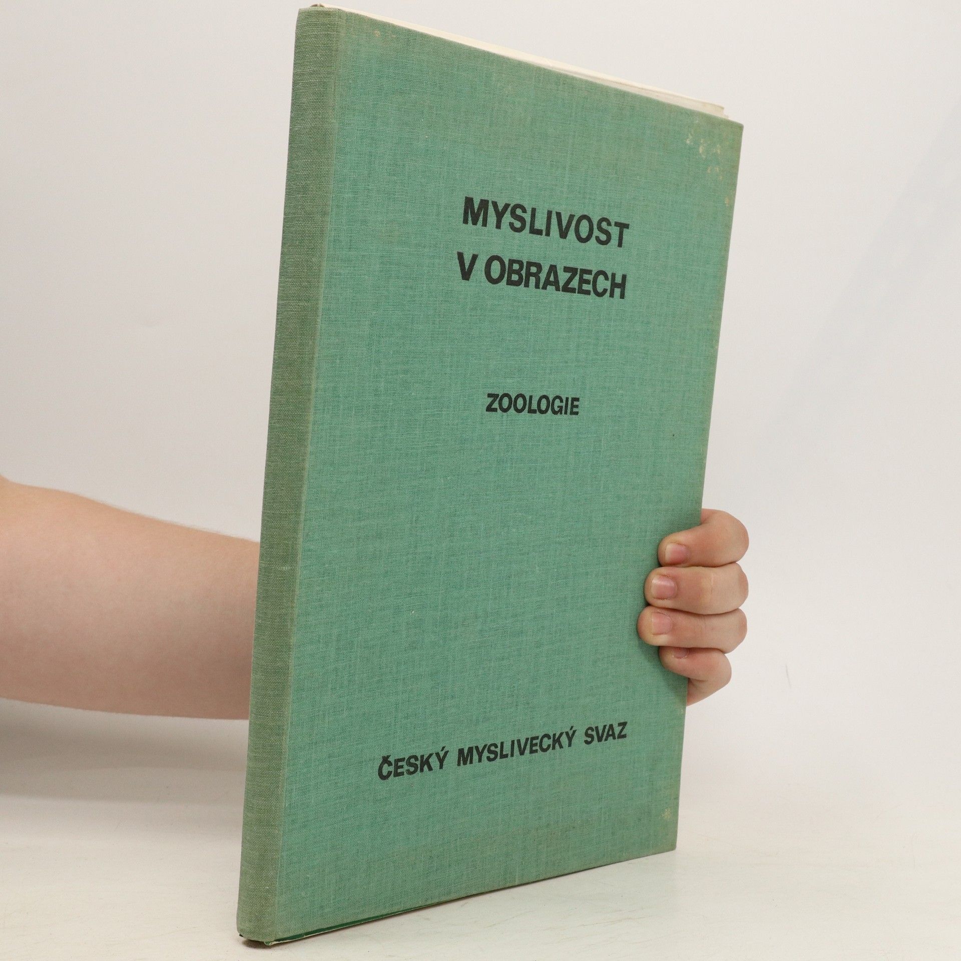 František Liebl Myslivost v obrazech I. díl - Zoologie