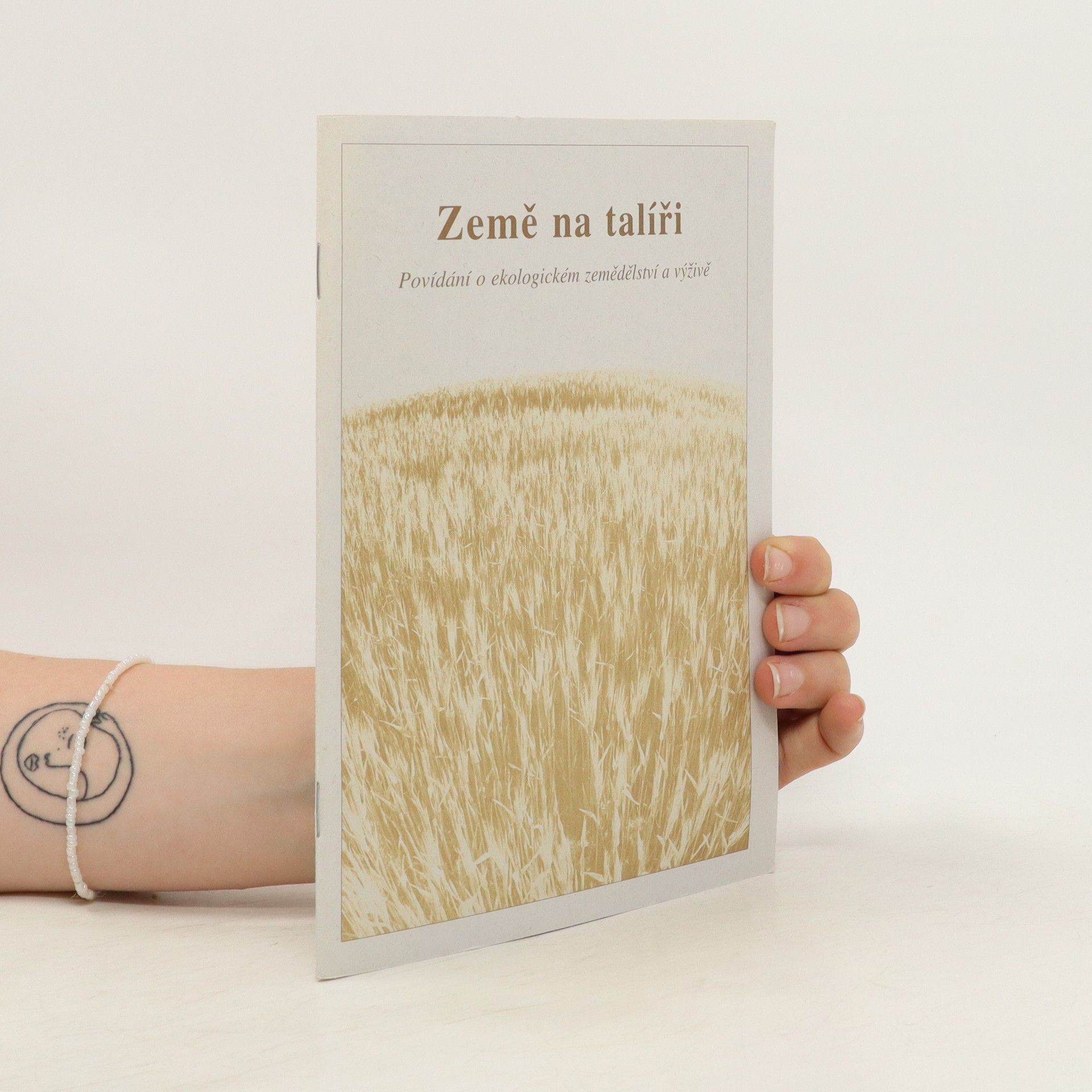 Kolektiv autorů Země na talíři. Povídání o ekologickém zemědělství a výživě