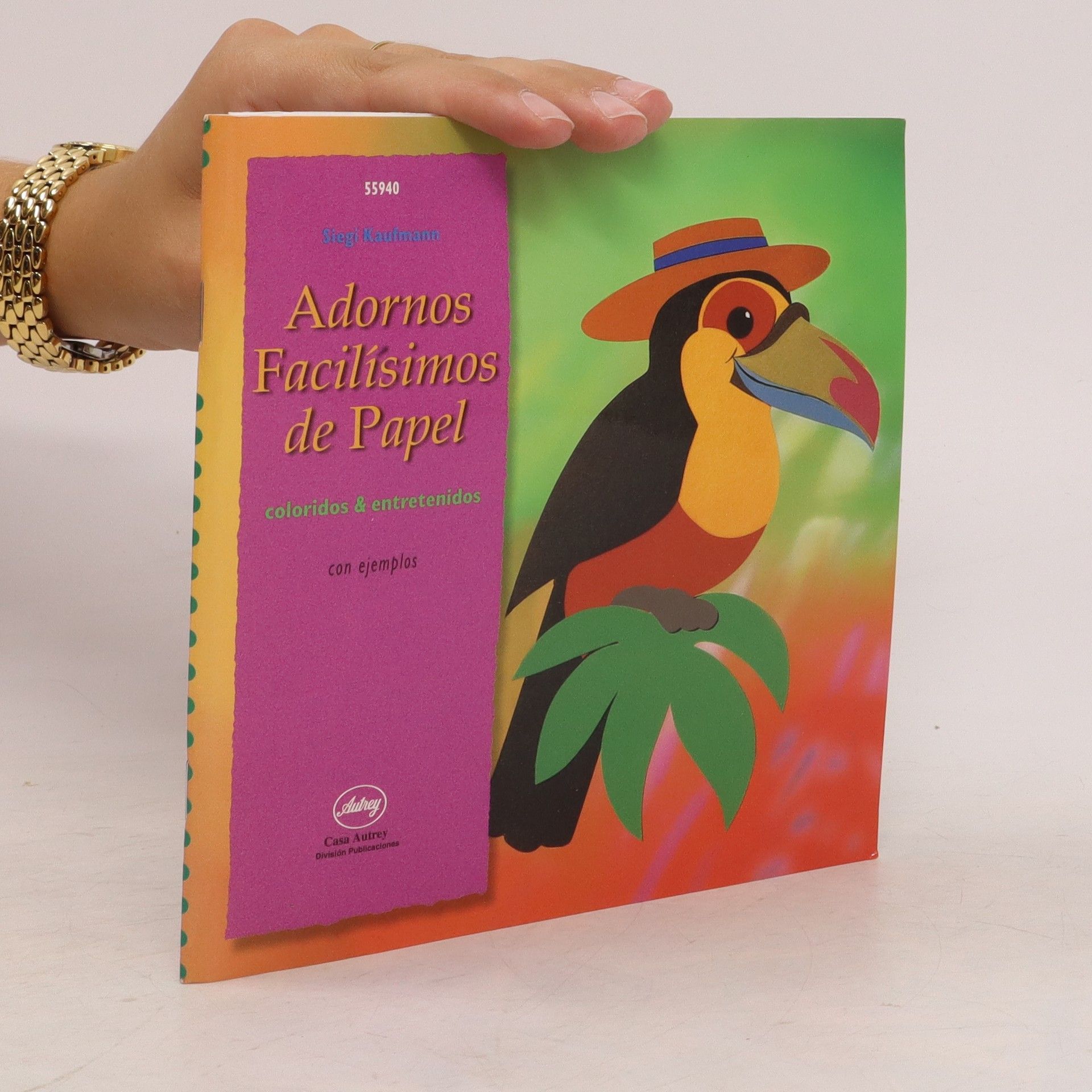 Siegi Hofmann Adornos Facilísimos de Papel. Coloridos & entretenidos