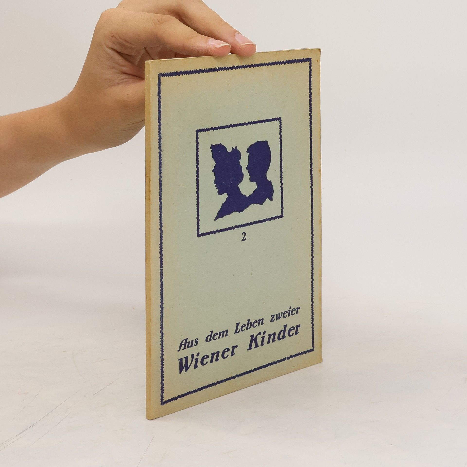 Autorenkollektiv Aus dem Leben zweier Wiener Kinder 2