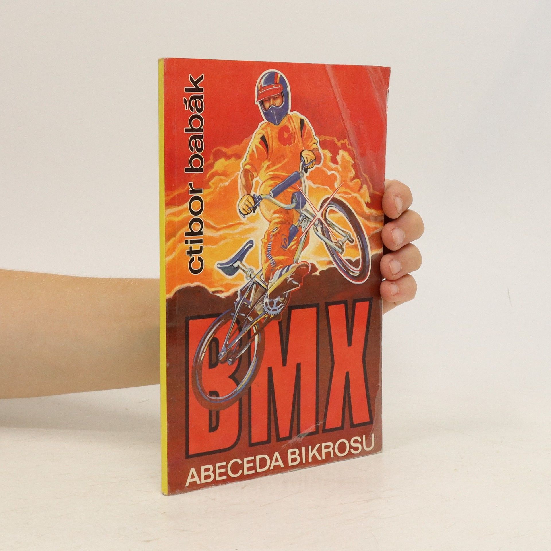 Ctibor Babák BMX: Abeceda bikrosu