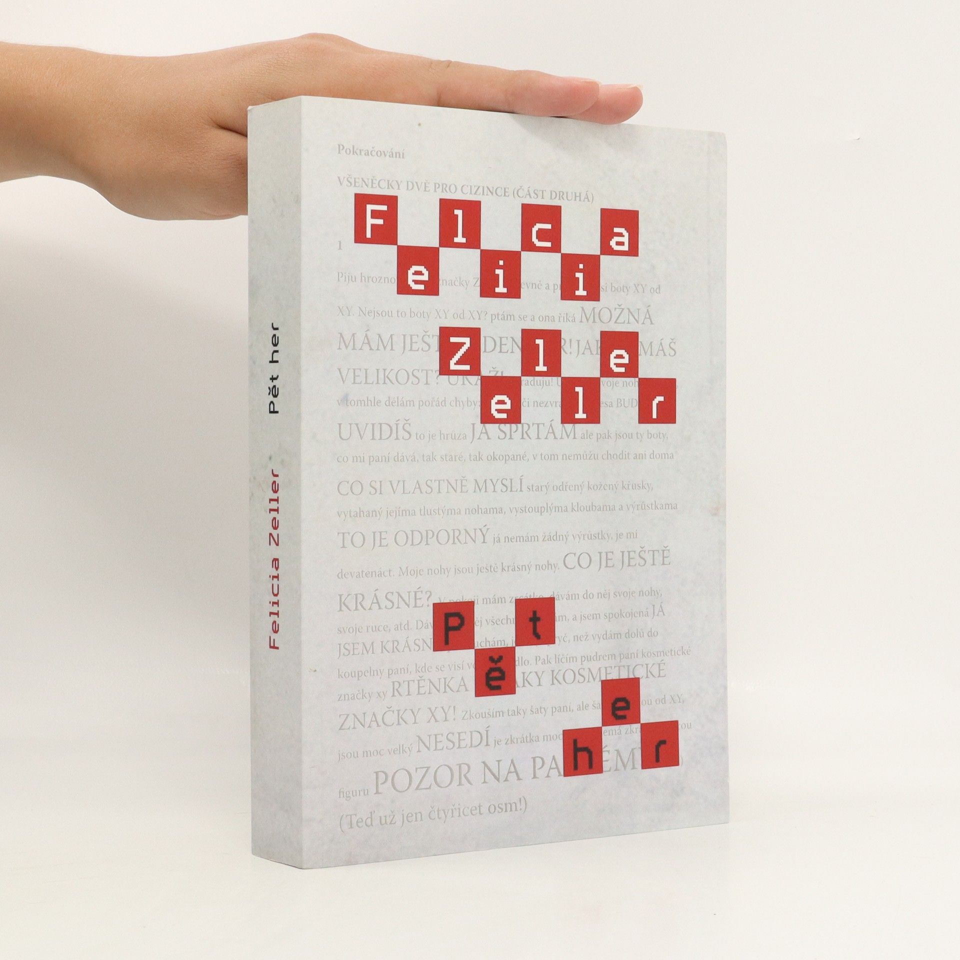 Felicia Zeller Pět her