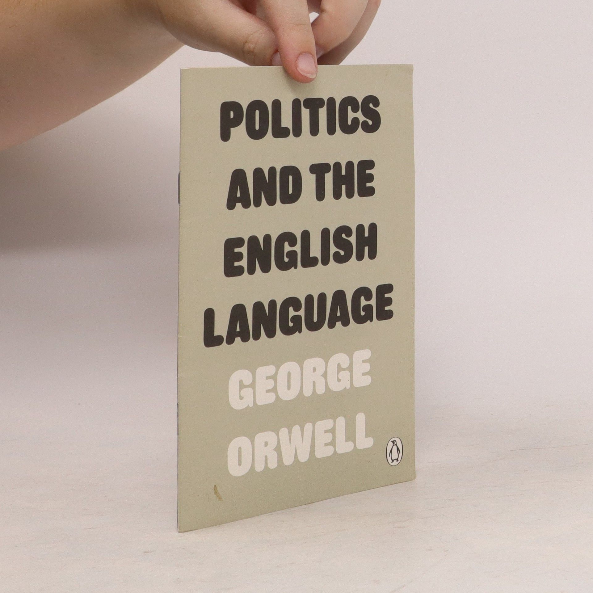 George Orwell Politics and the English Language
