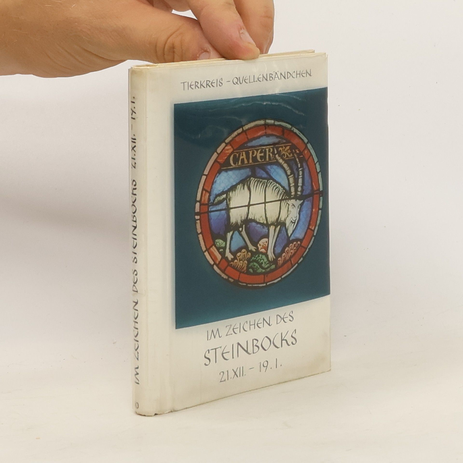Autorenkollektiv Im Zeichen des Steinbock 21. XII. - 19. I.