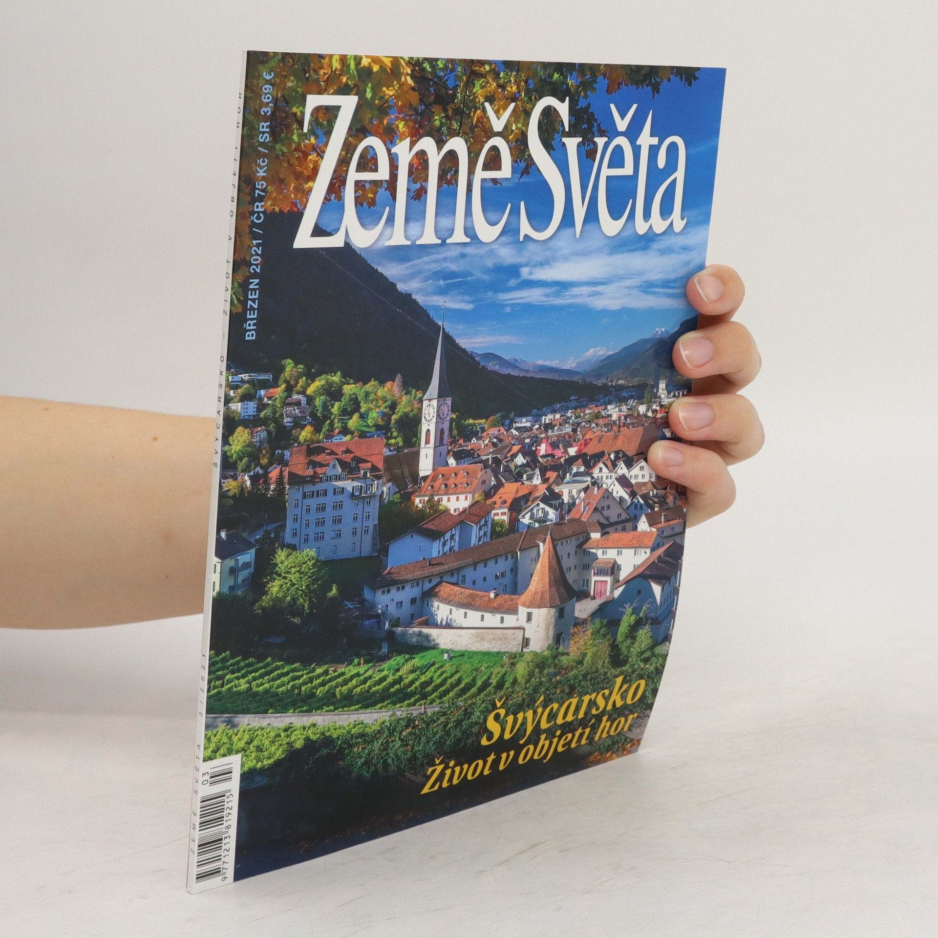 Kolektív autorov Země Světa. Švýcarsko. Život v objetí hor