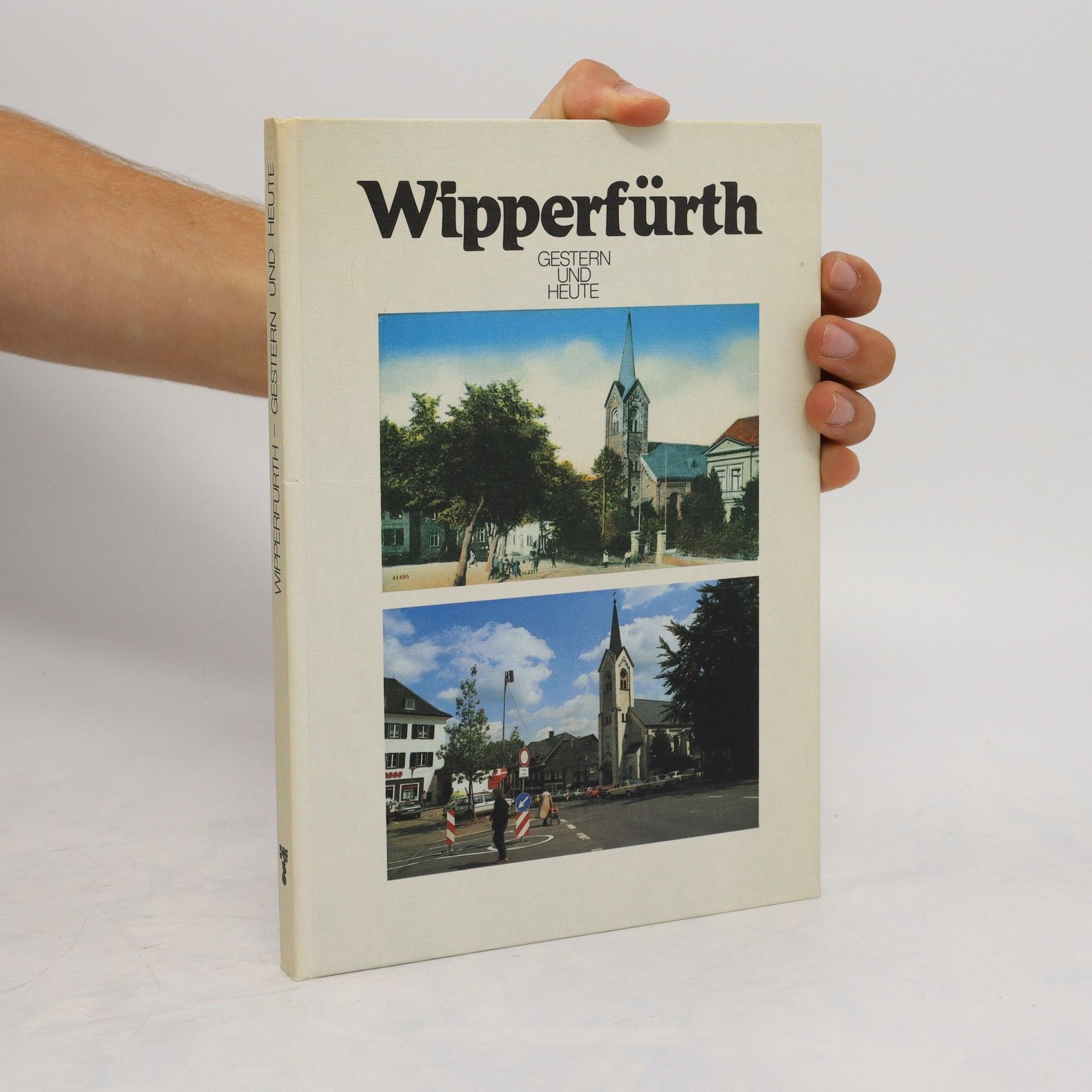 AA.VV. Wipperfürth gestern und heute